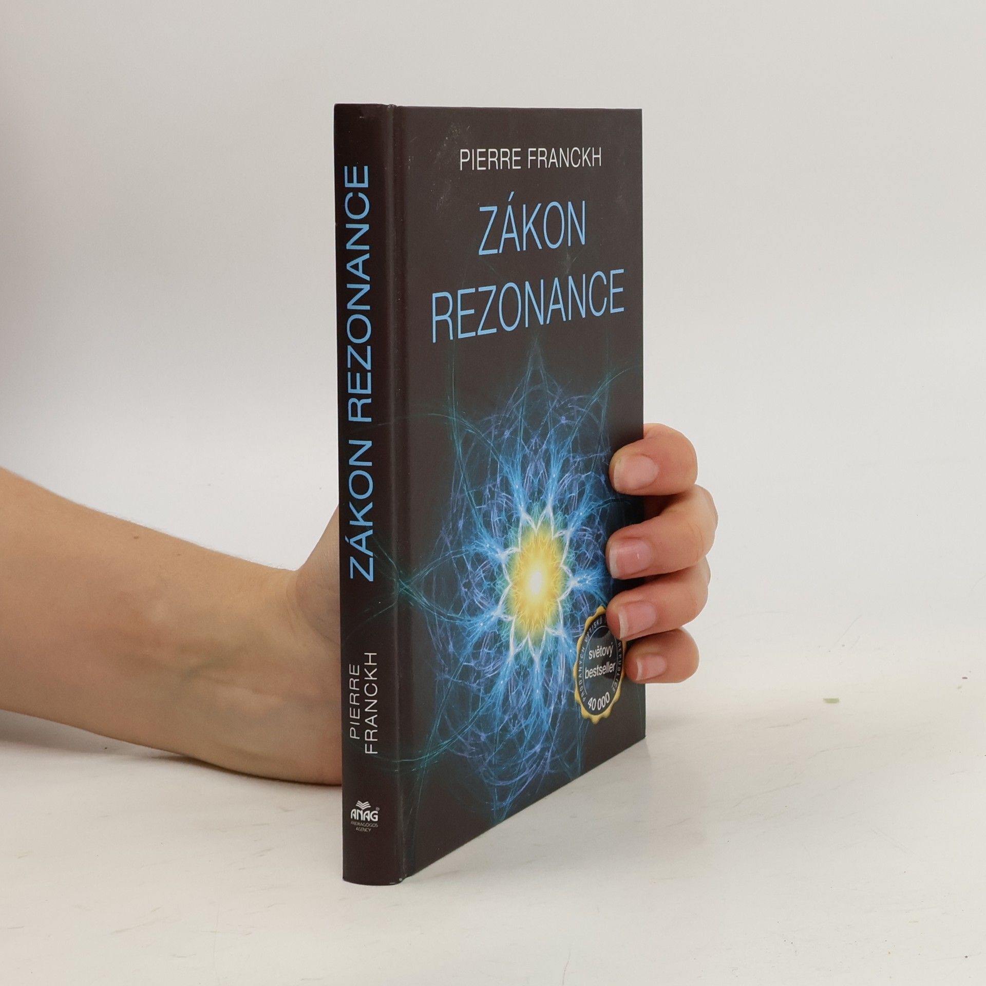 Pierre Franckh Zákon rezonance