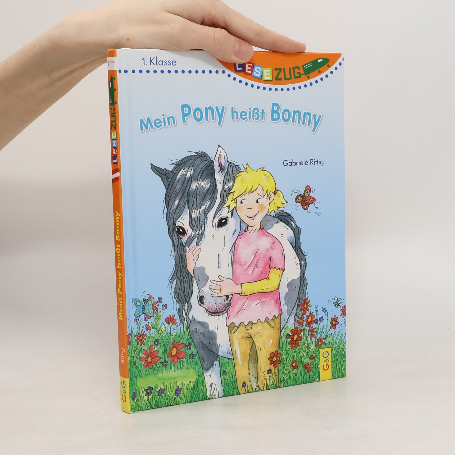 Gabriele Rittig Mein Pony heißt Bonny. LESEZUG, 1. Klasse: