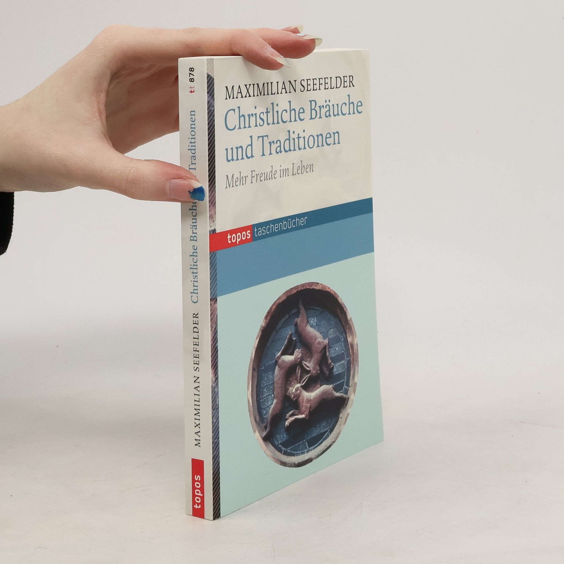 Maximilian Seefelder Christliche Bräuche und Traditionen