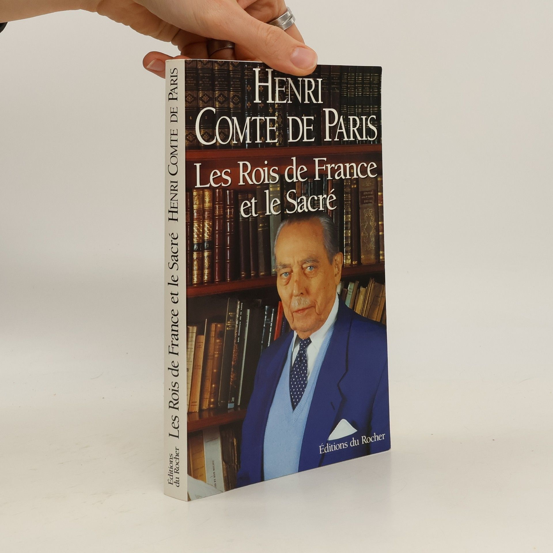 Henri comte de Paris Les rois de France et le sacré