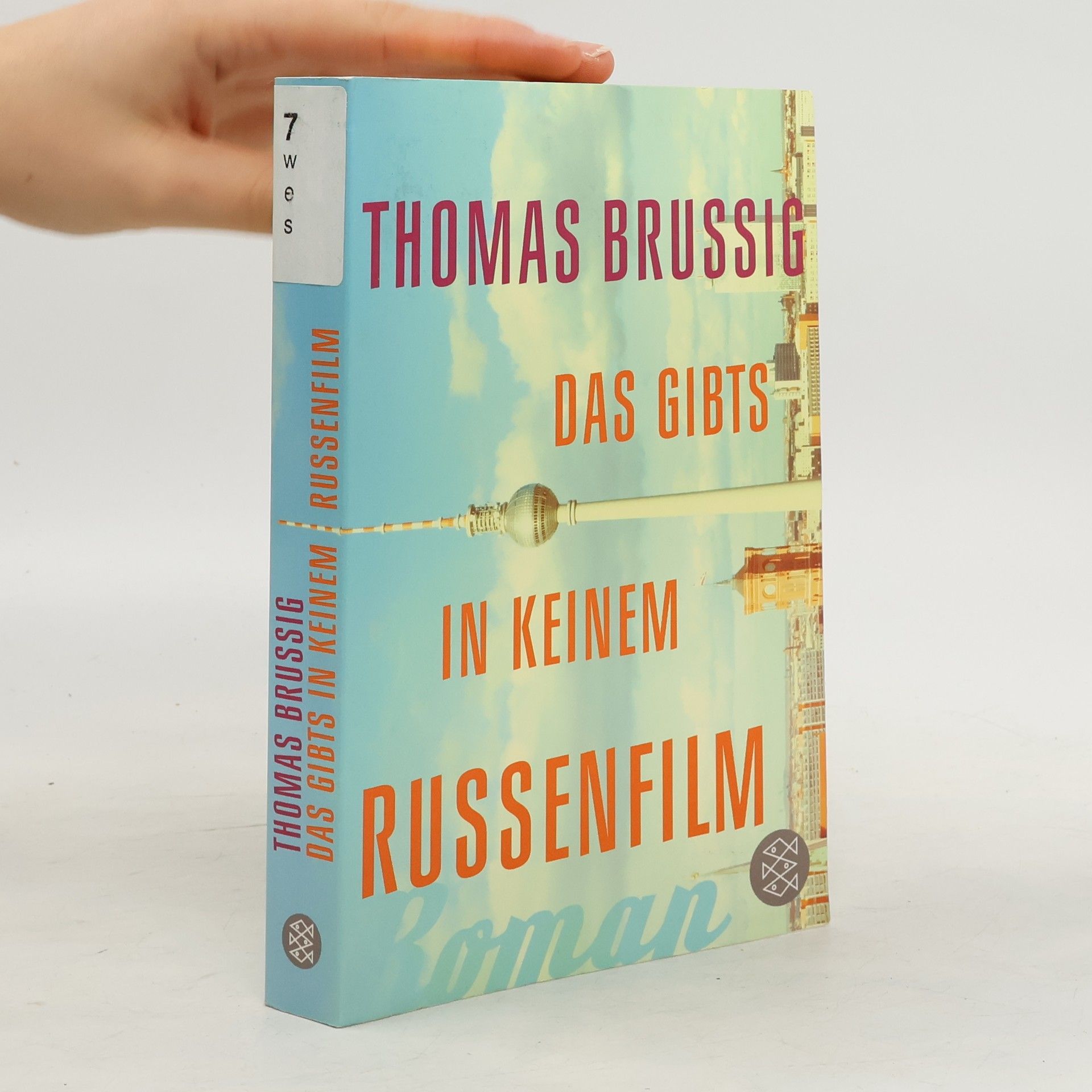 Thomas Brussig Das gibts in keinem Russenfilm