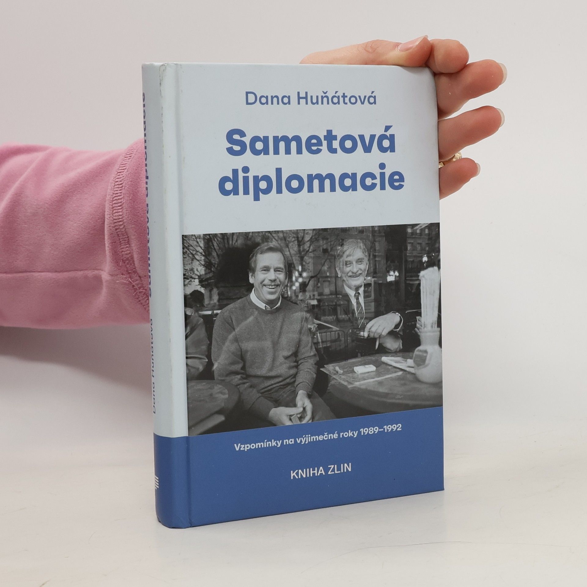 Dana Huňátová Sametová diplomacie
