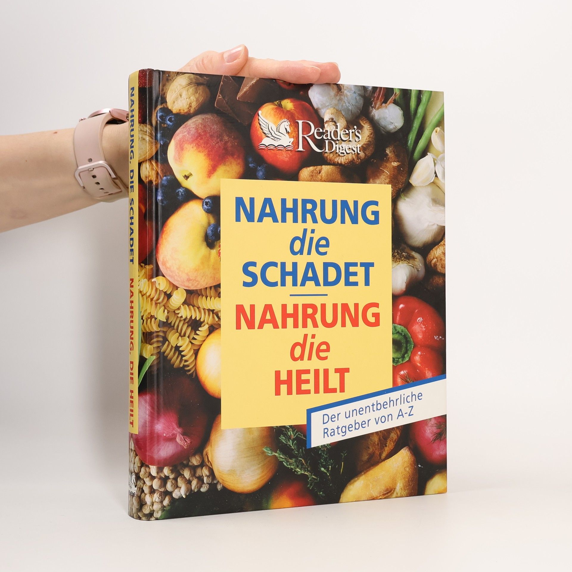 Autorenkollektiv Nahrung die schadet. Nahrung die heilt