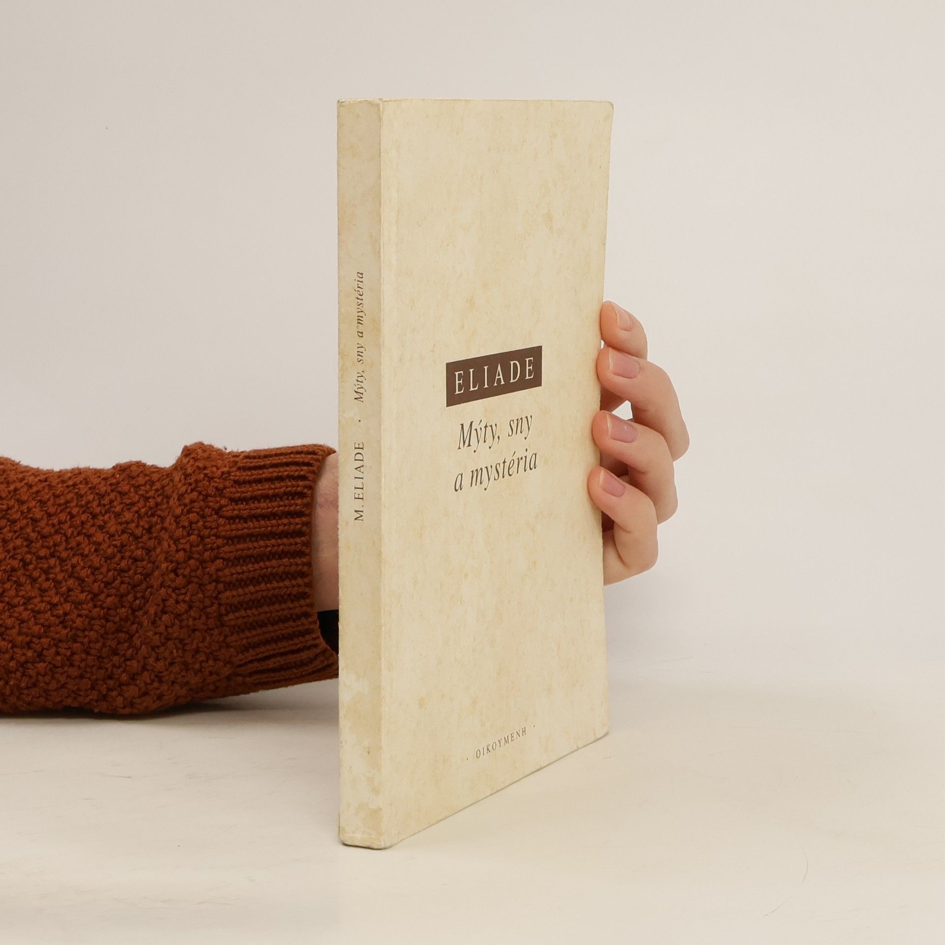 Mircea Eliade Mýty, sny a mystéria