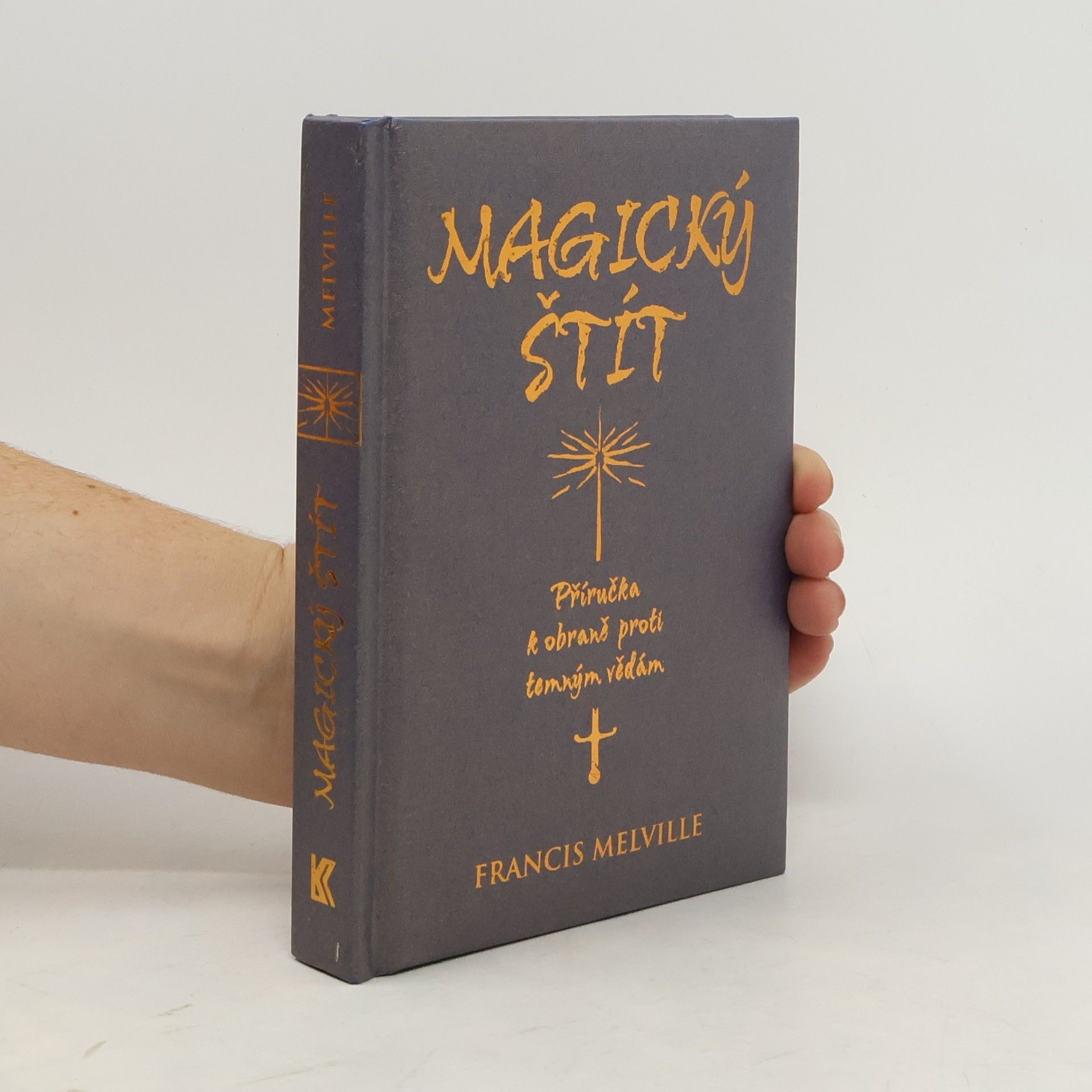 Magický štít: Příručka k obraně proti temným vědám