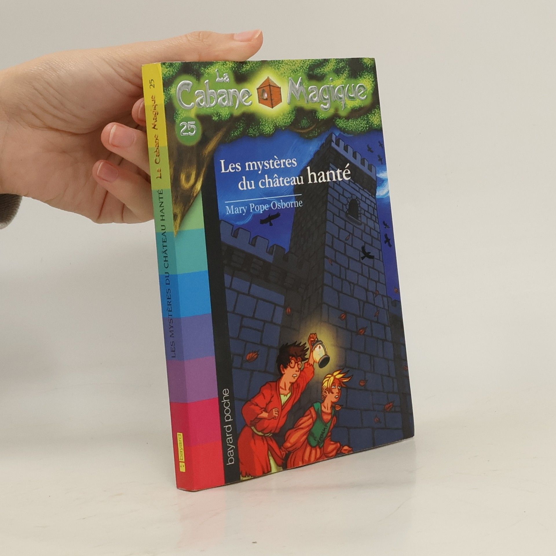 Mary Pope Osborne La Cabane Magique - 25: Les mystères du château hanté