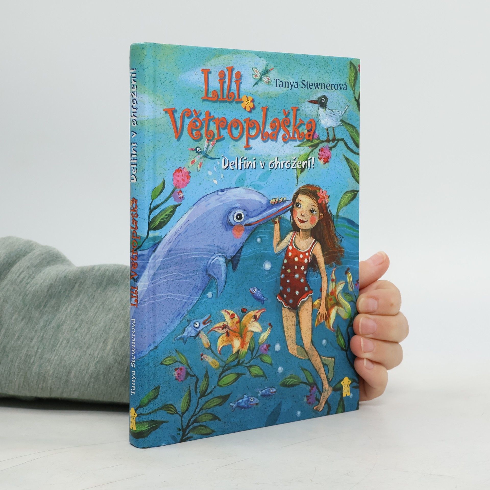 Lily Větroplaška. Delfíni v ohrožení!