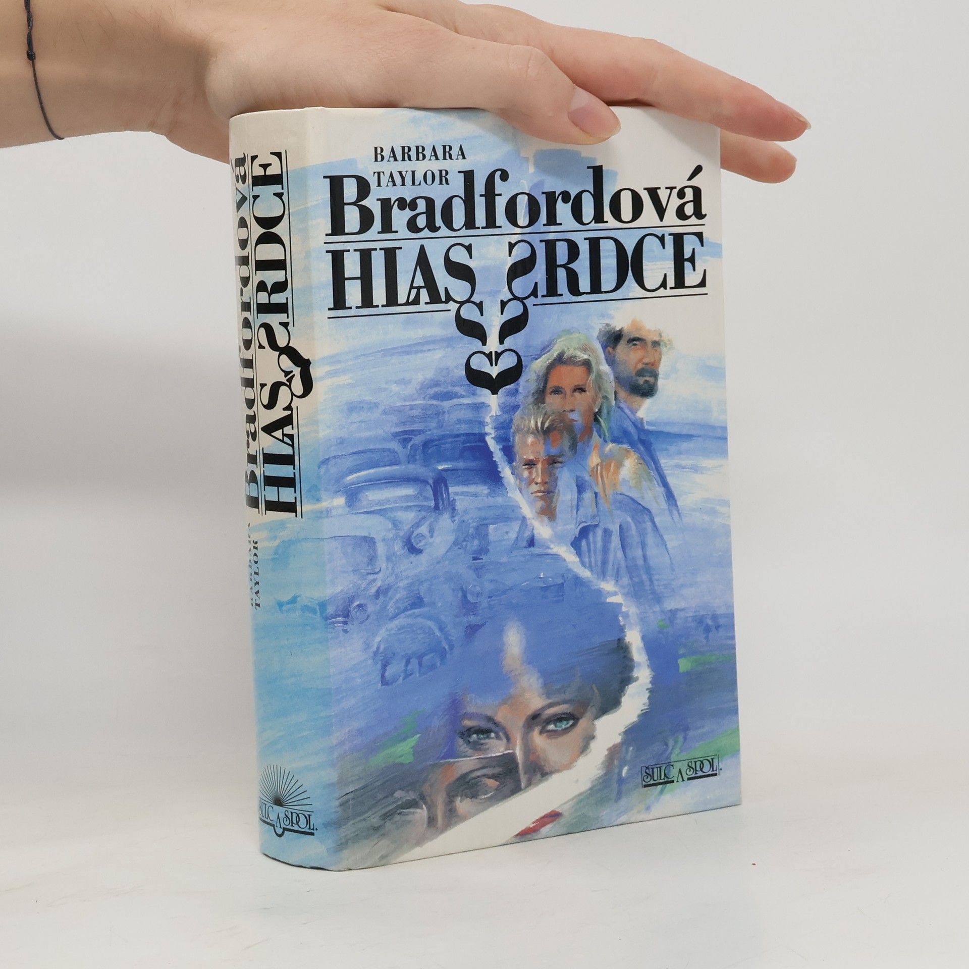 Barbara Taylor Bradford Hlas srdce