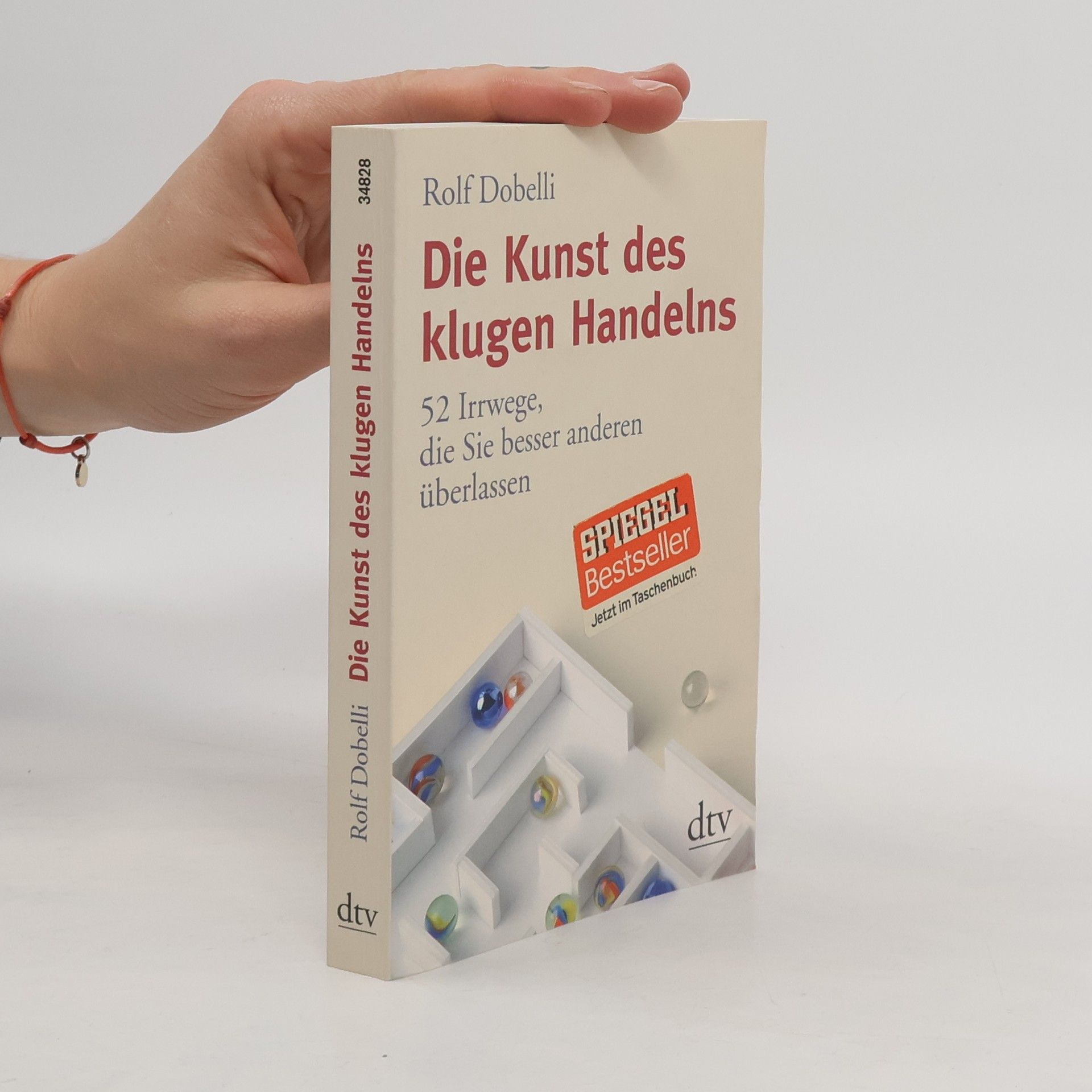 Rolf Dobelli Die Kunst des klugen Handelns