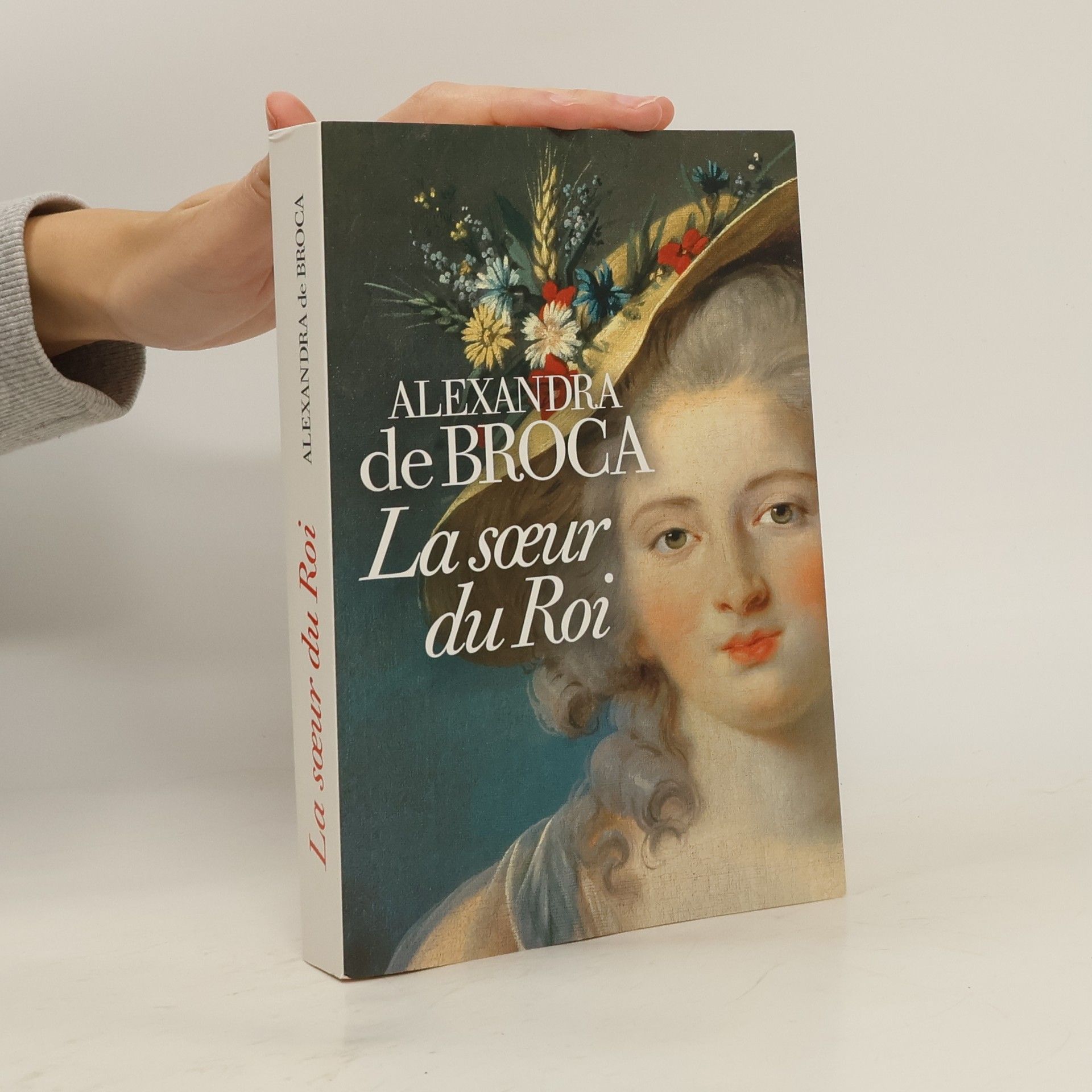 Alexandra de Broca La soeur du roi