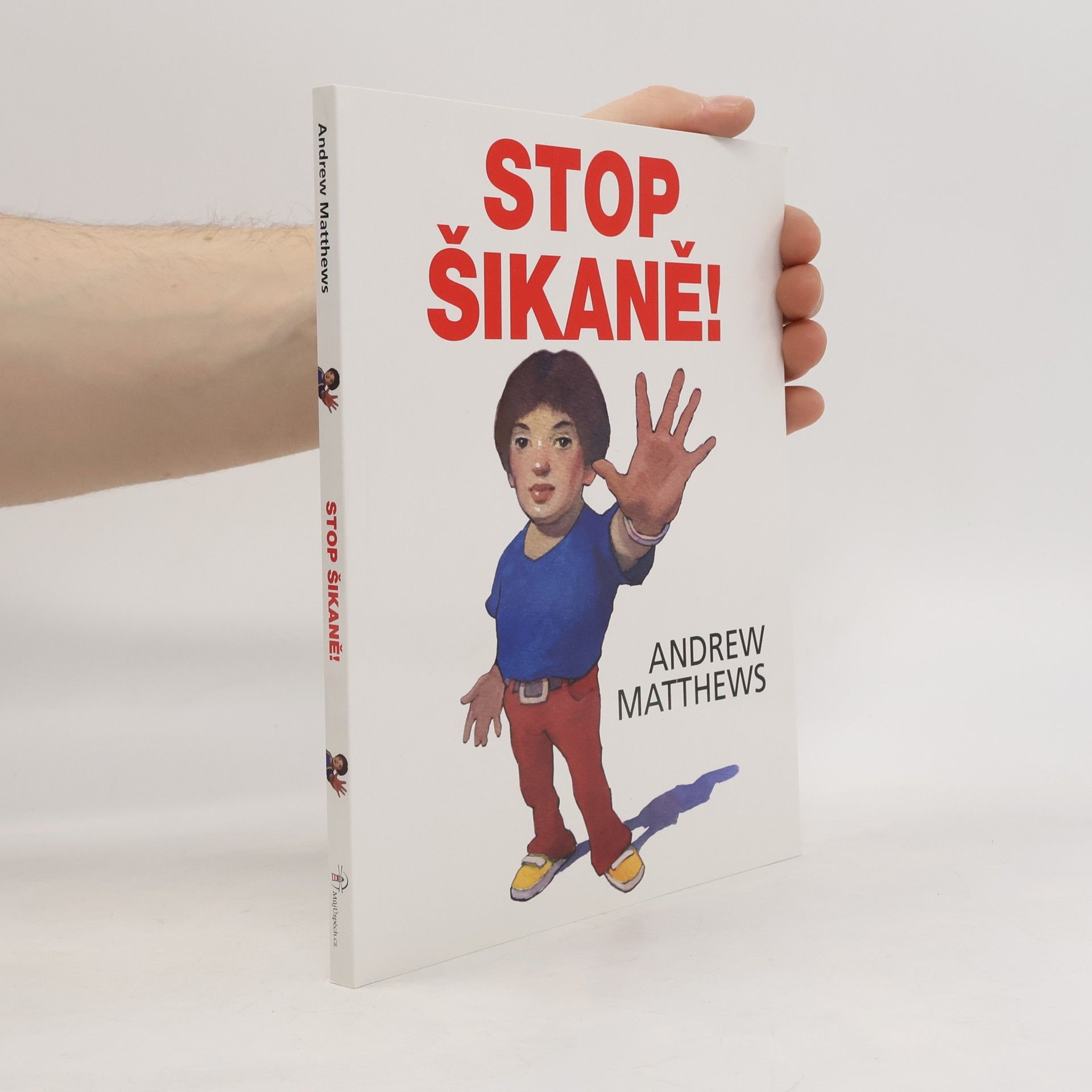 Andrew Matthews Stop šikaně!