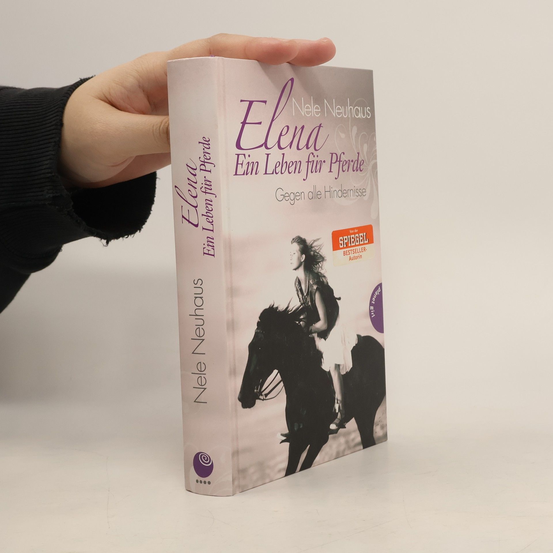 Nele Neuhaus Elena. Ein Leben für Pferde. Gegen alle Hindernisse