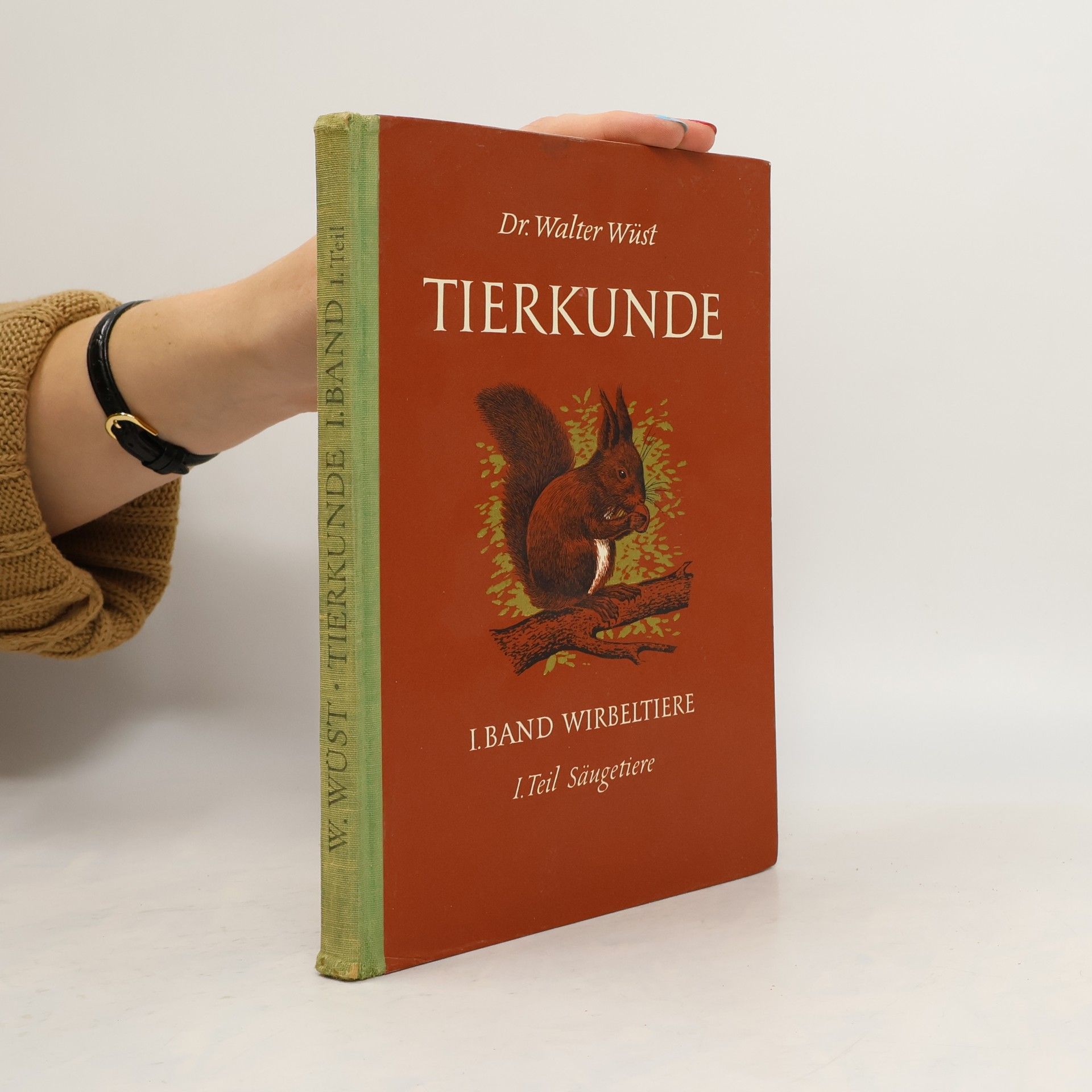 Walter Wüst Tierkunde I. Band
