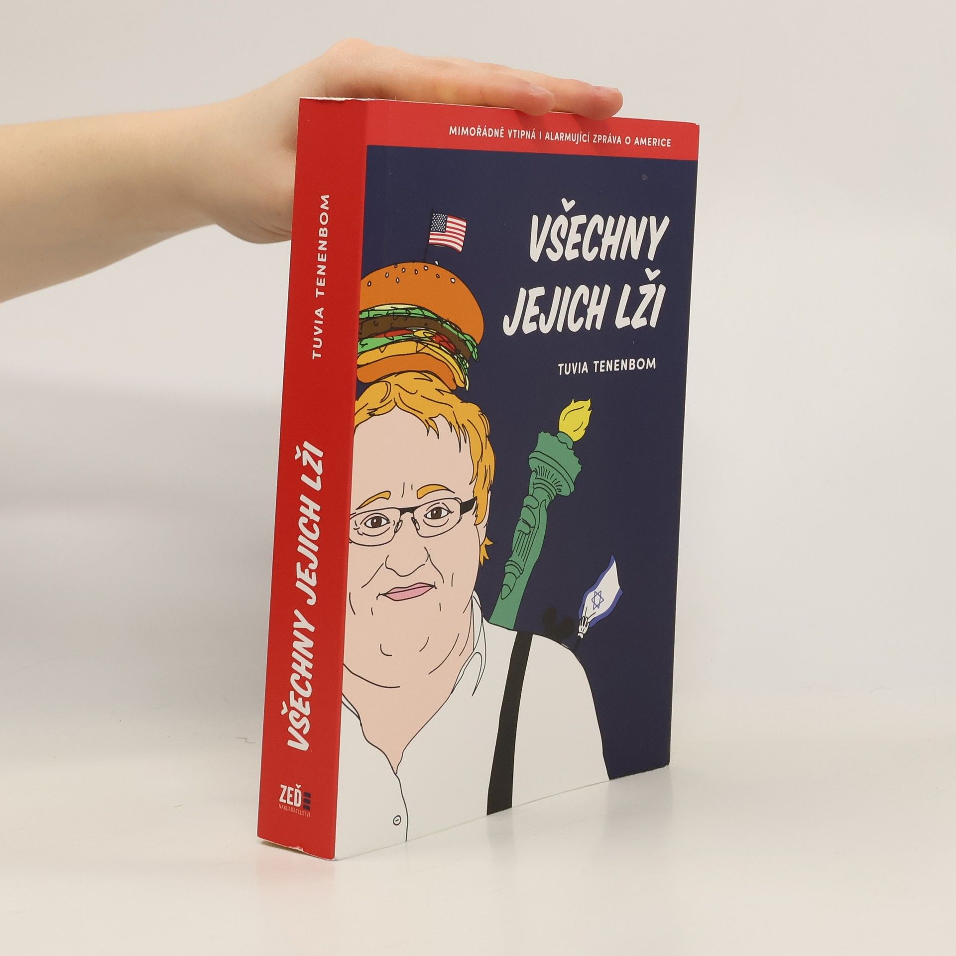 Tuvia Tenenbom Všechny jejich lži