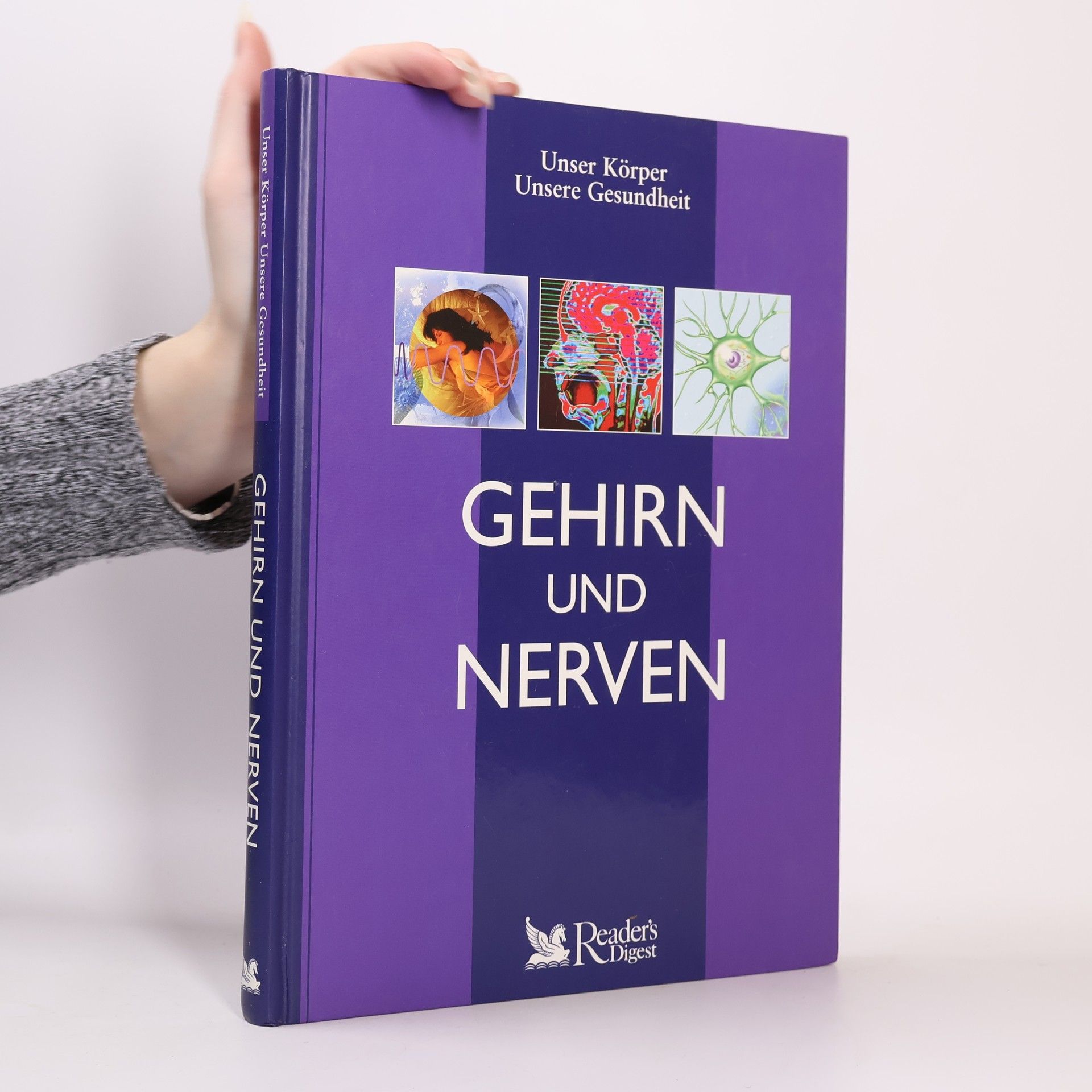 Autores varios Unser Körper, unsere Gesundheit - Gehirn und Nerven