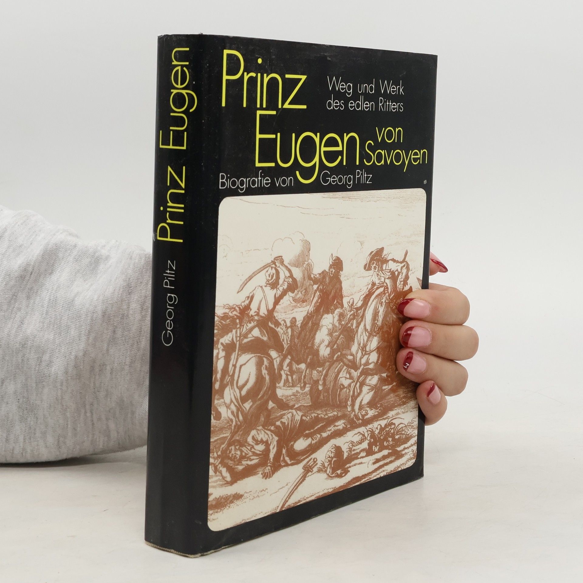 Georg Piltz Prinz Eugen von Savoyen