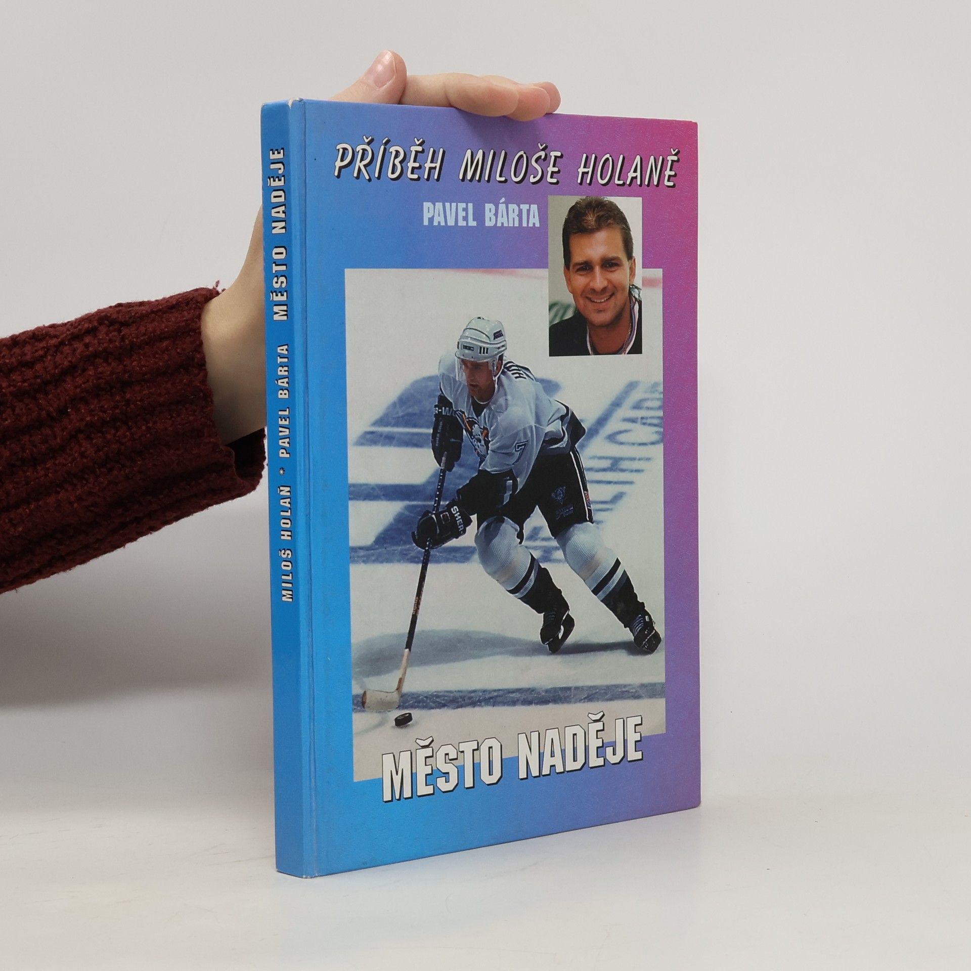 Miloš Holaň Město naděje