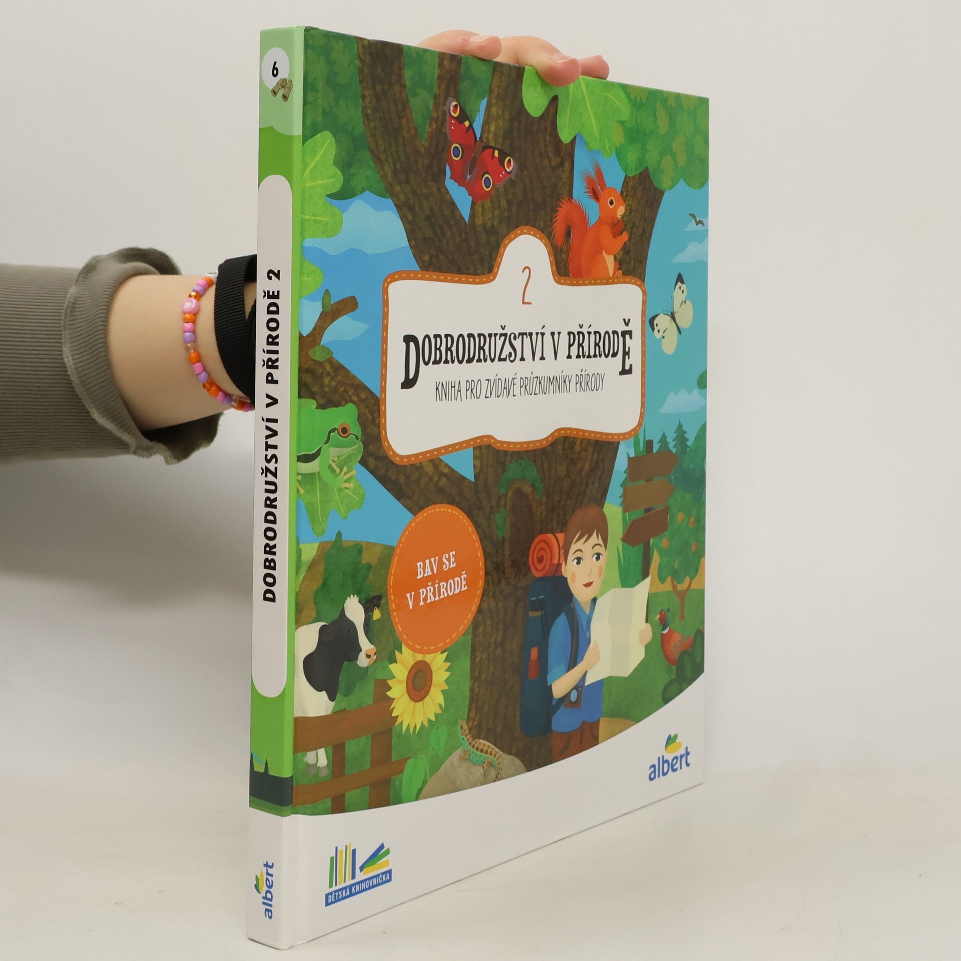 Various authors Dobrodružství v přírodě : kniha pro zvídavé průzkumníky přírody. 2