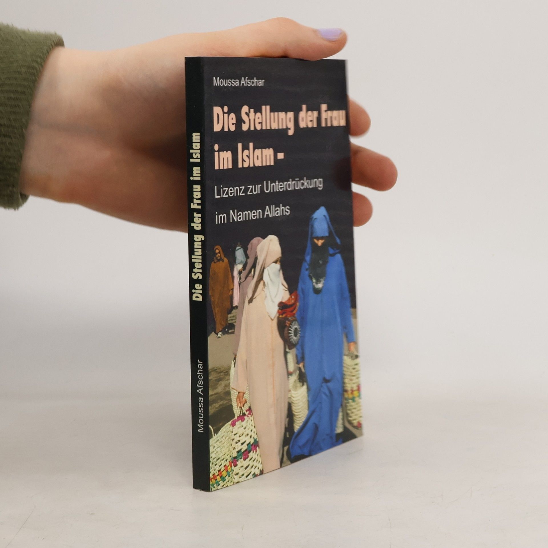 Moussa Afschar Die Stellung der Frau im Islam