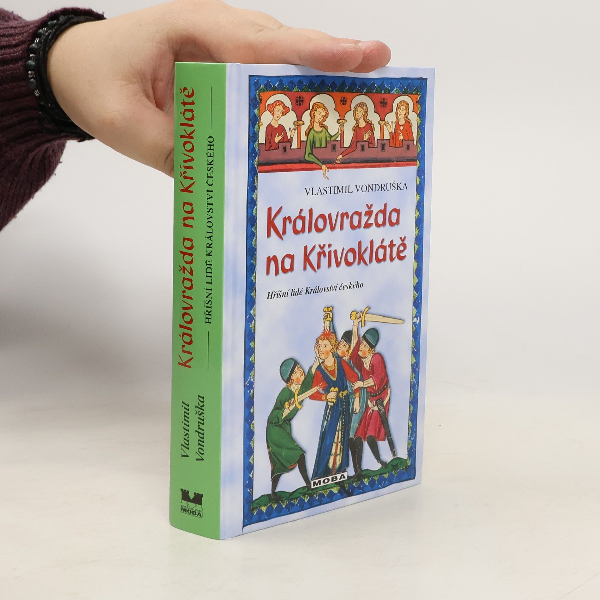 Vlastimil Vondruška Královražda na Křivoklátě