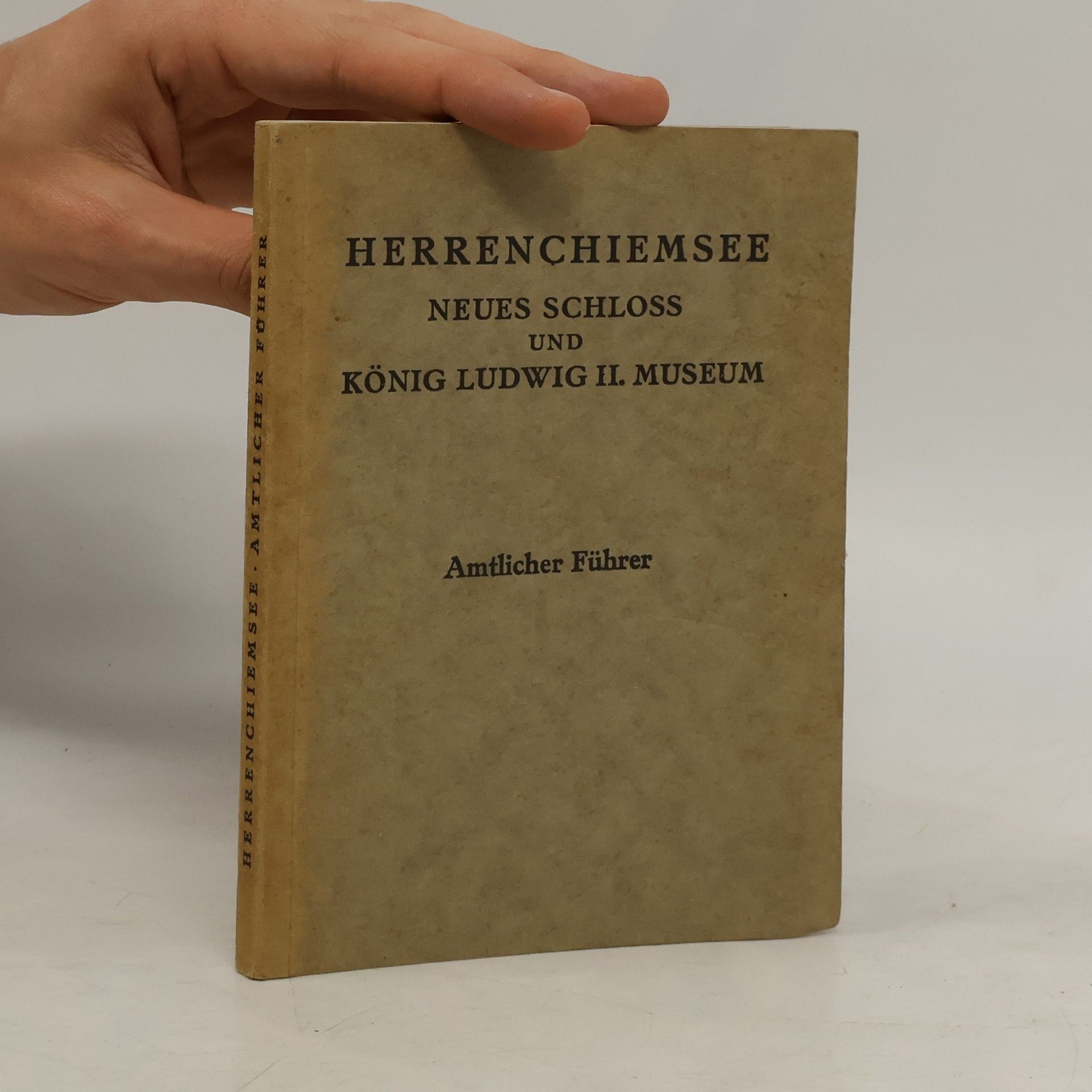 Autorenkollektiv Herrenchiemsee Neues Schloss und König Ludwig II. Museum