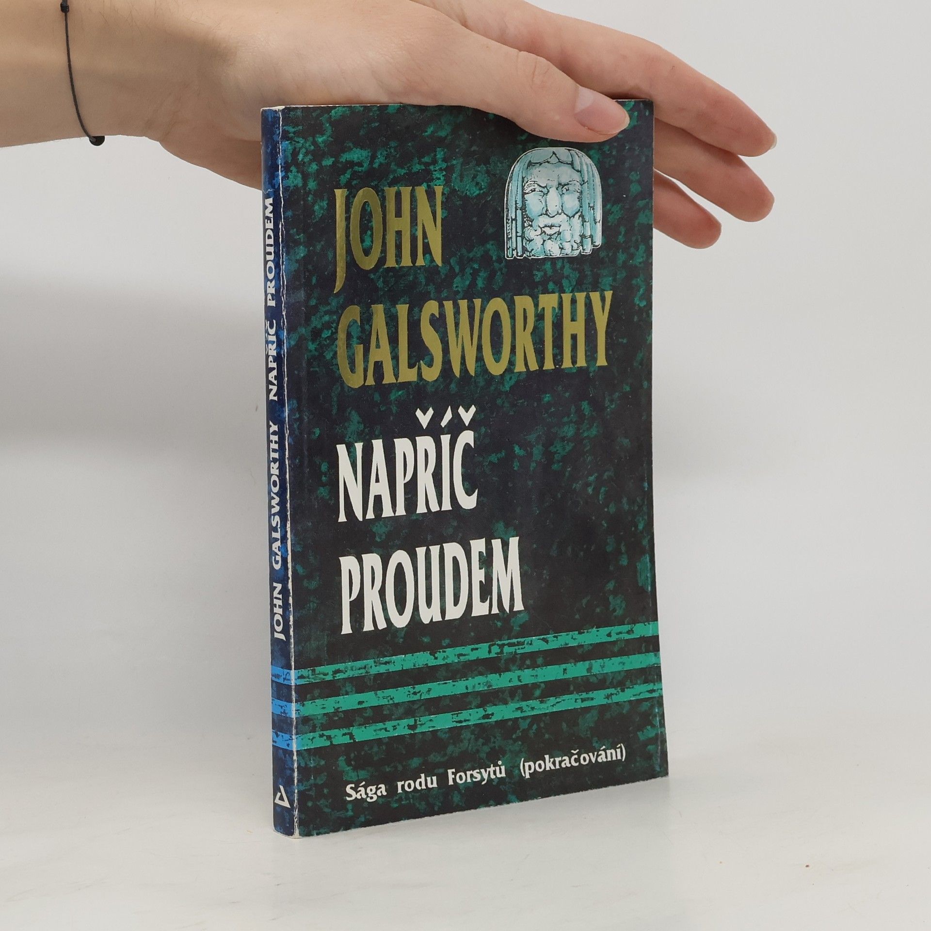 John Galsworthy Sága rodu Forsytů : Napříč proudem