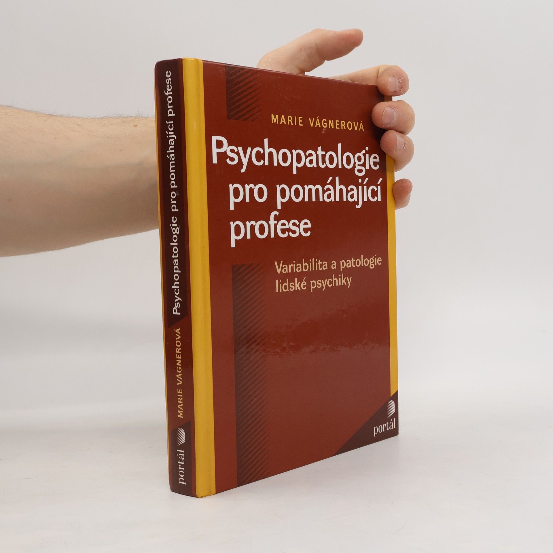 Marie Vágnerová Psychopatologie pro pomáhající profese