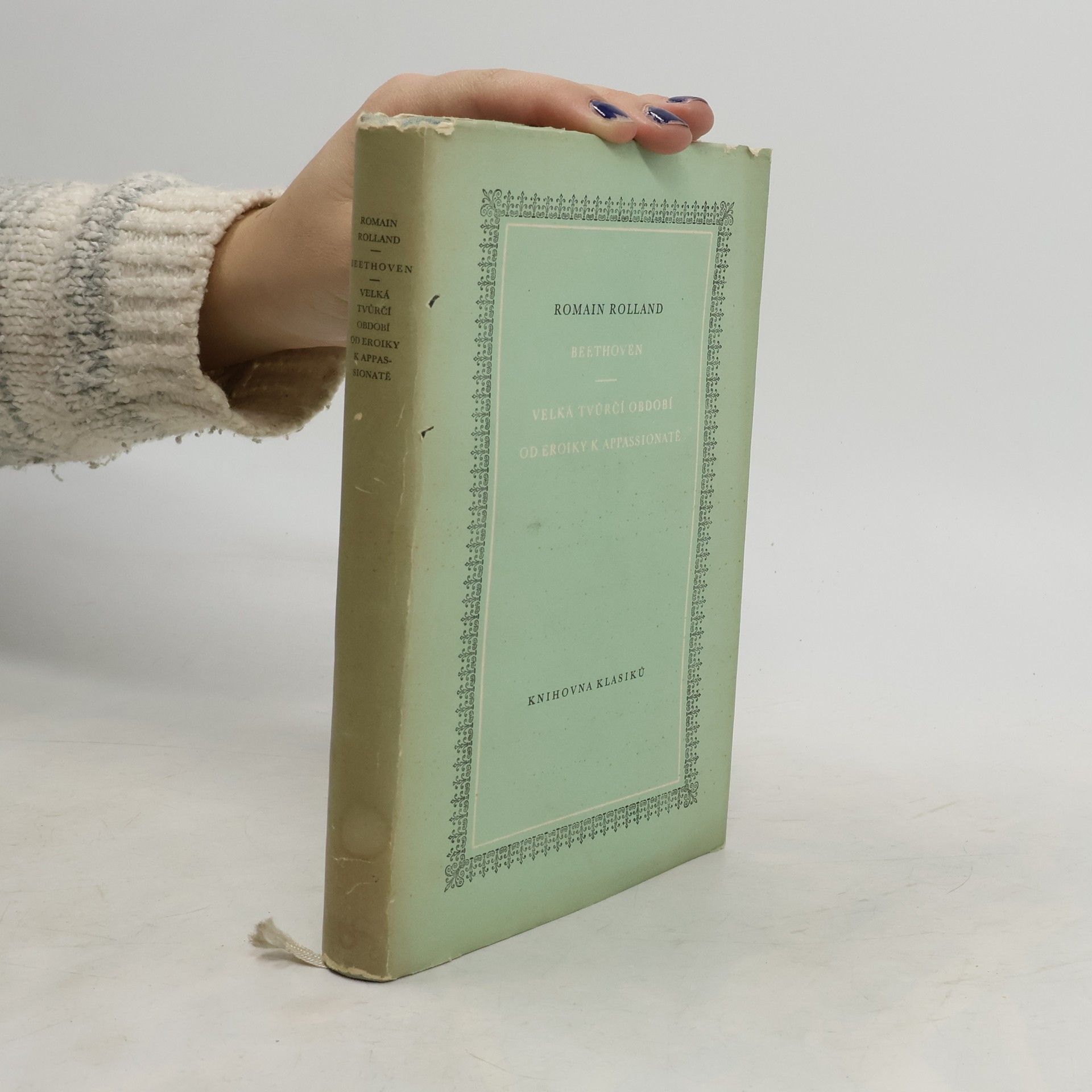 Romain Rolland Beethoven. Velká tvůrčí období od Eroiky k Appasionatě