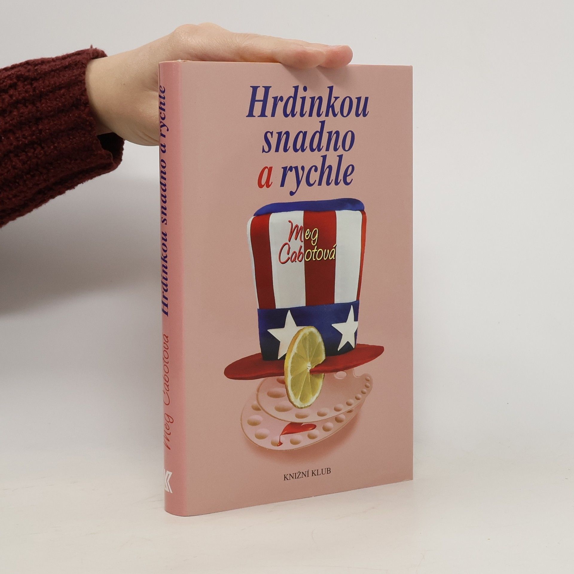 Meg Cabot Hrdinkou snadno a rychle