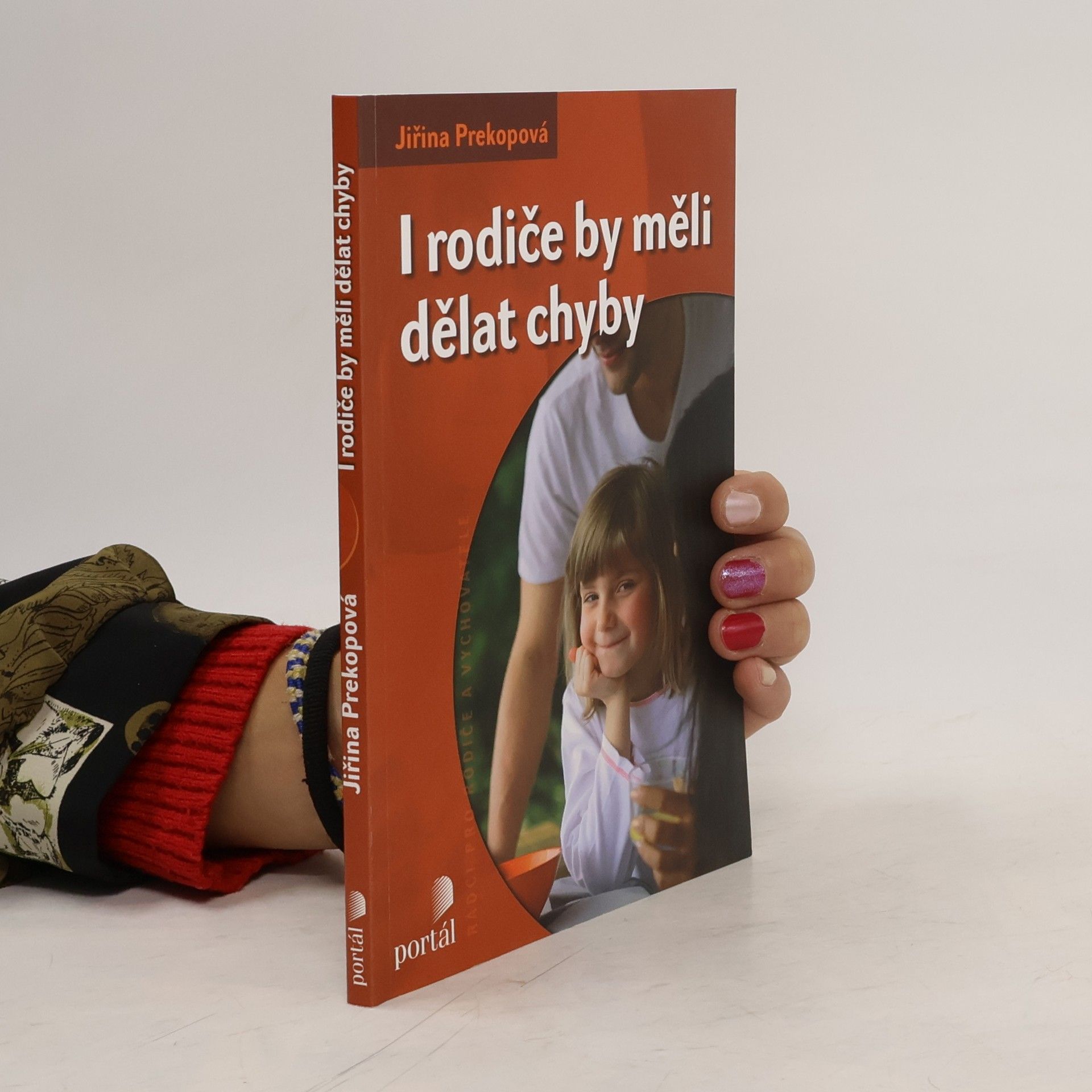 Jiřina Prekopová I rodiče by měli dělat chyby