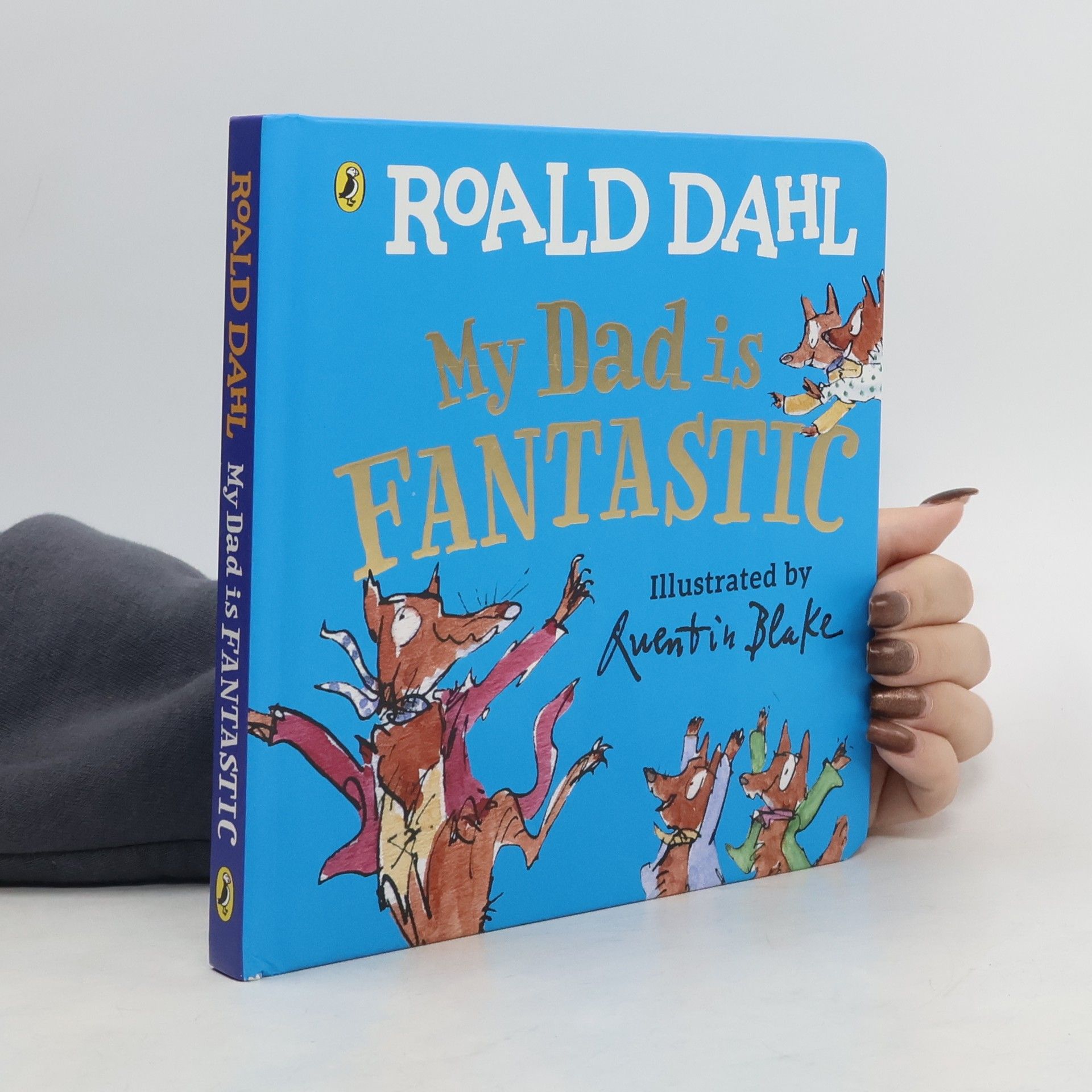 Roald Dahl My Dad Is Fantastic
