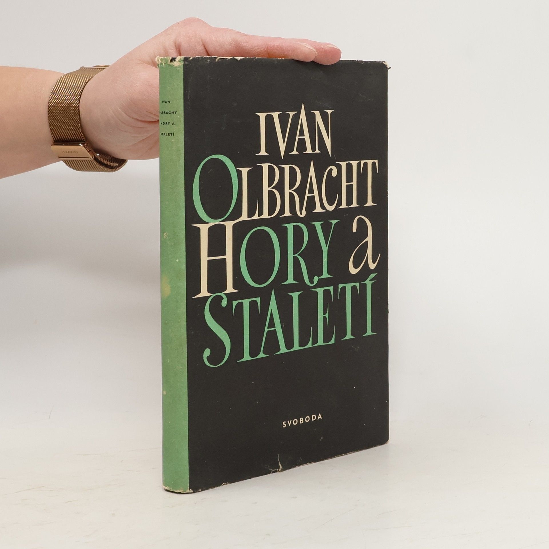 Ivan Olbracht Hory a staletí