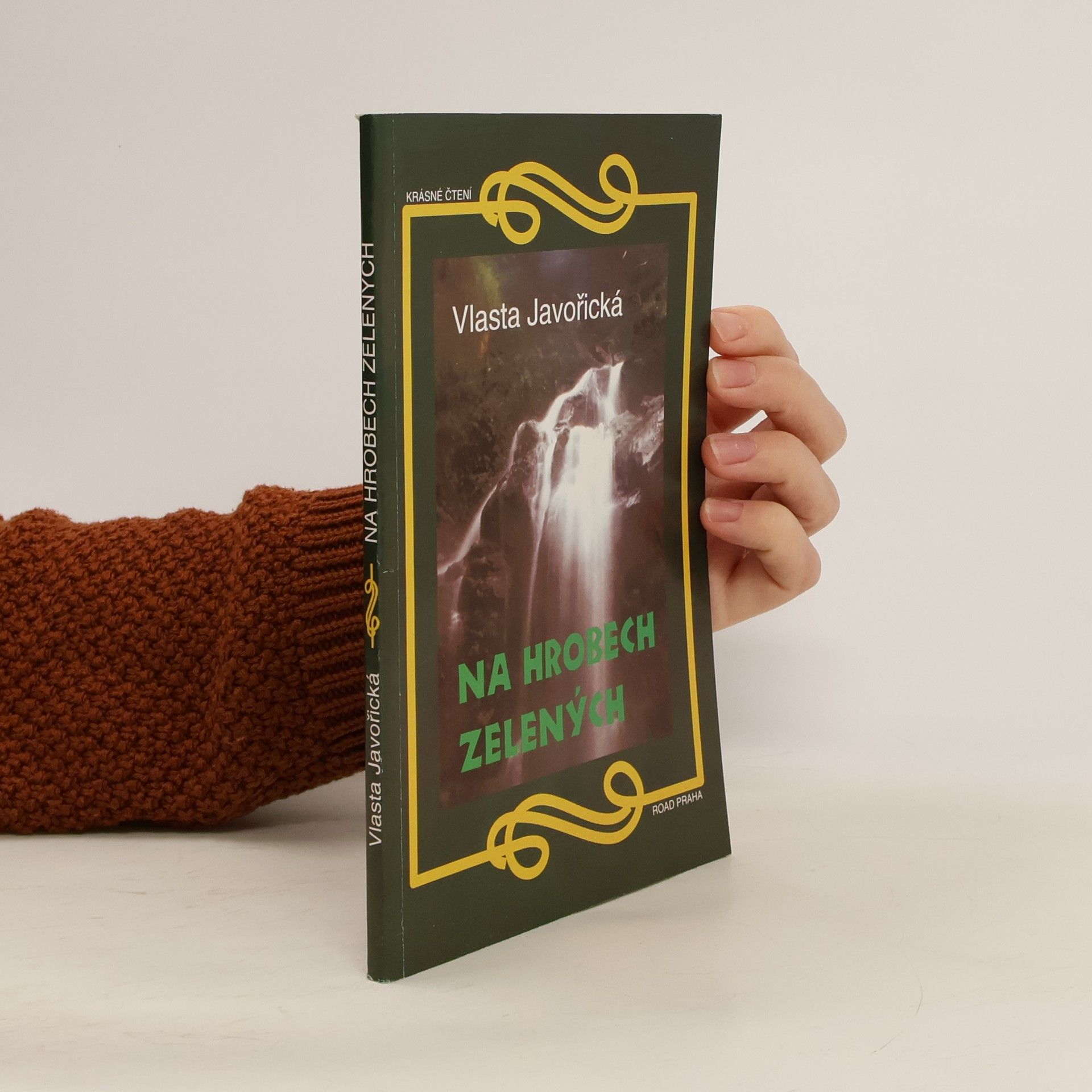 Vlasta Javořická Na hrobech zelených