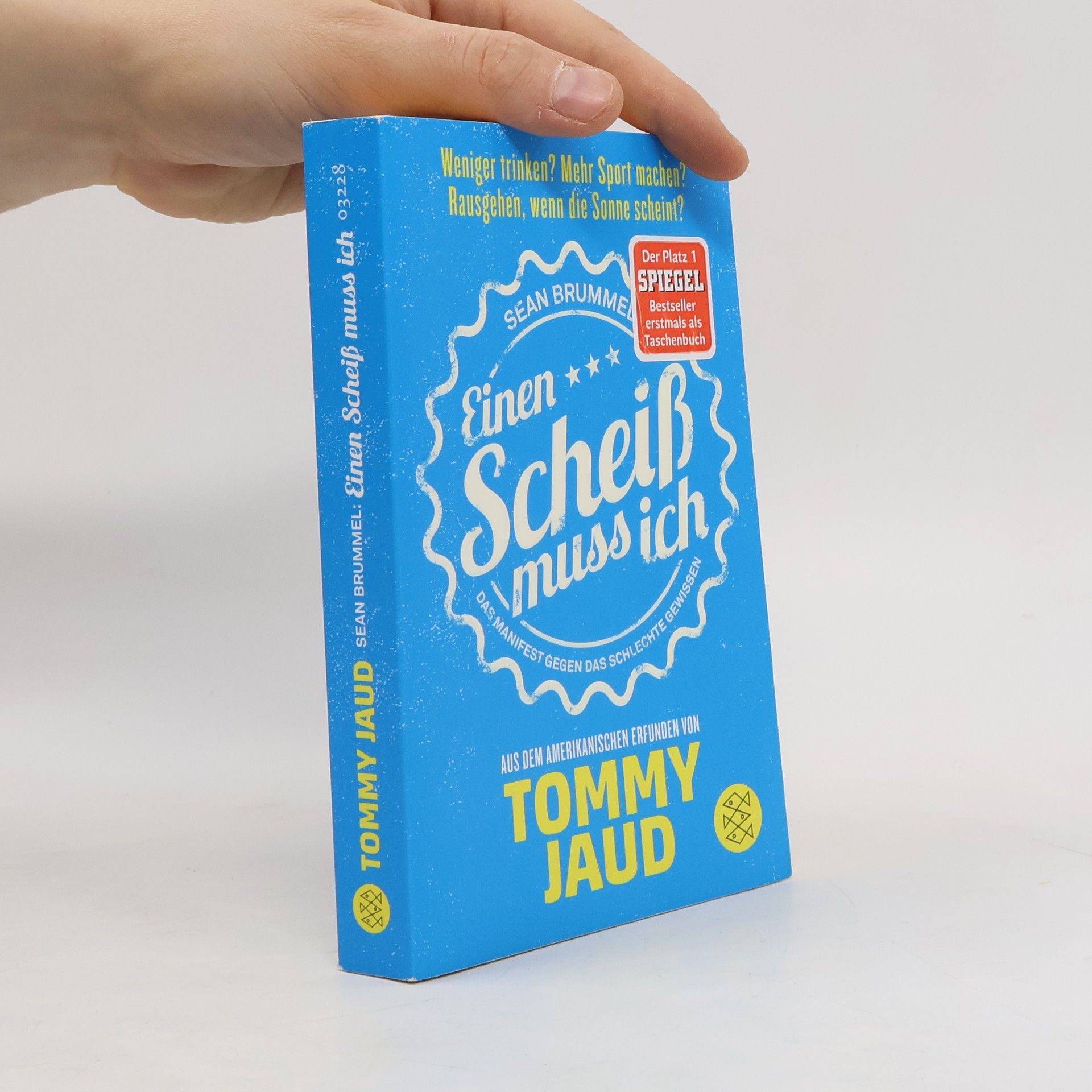 Sean Brummel: Einen Scheiß muss ich