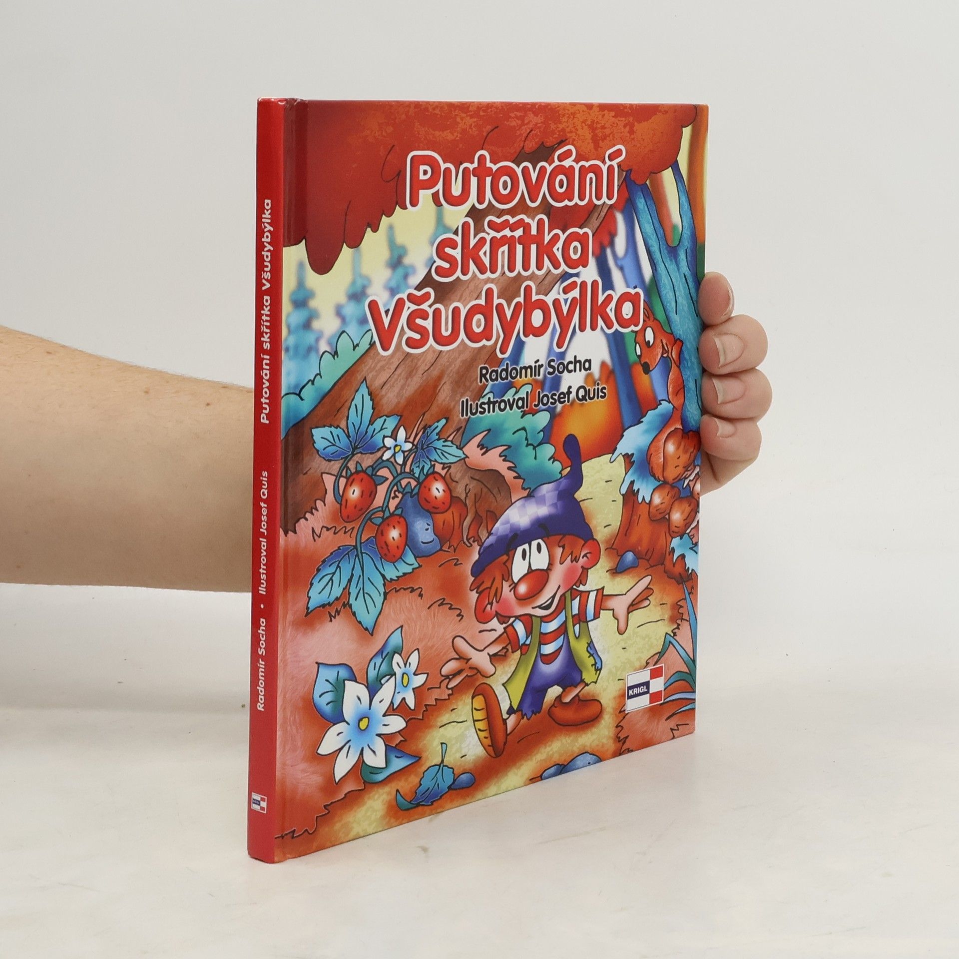 Radomír Socha Putování skřítka Všudybýlka