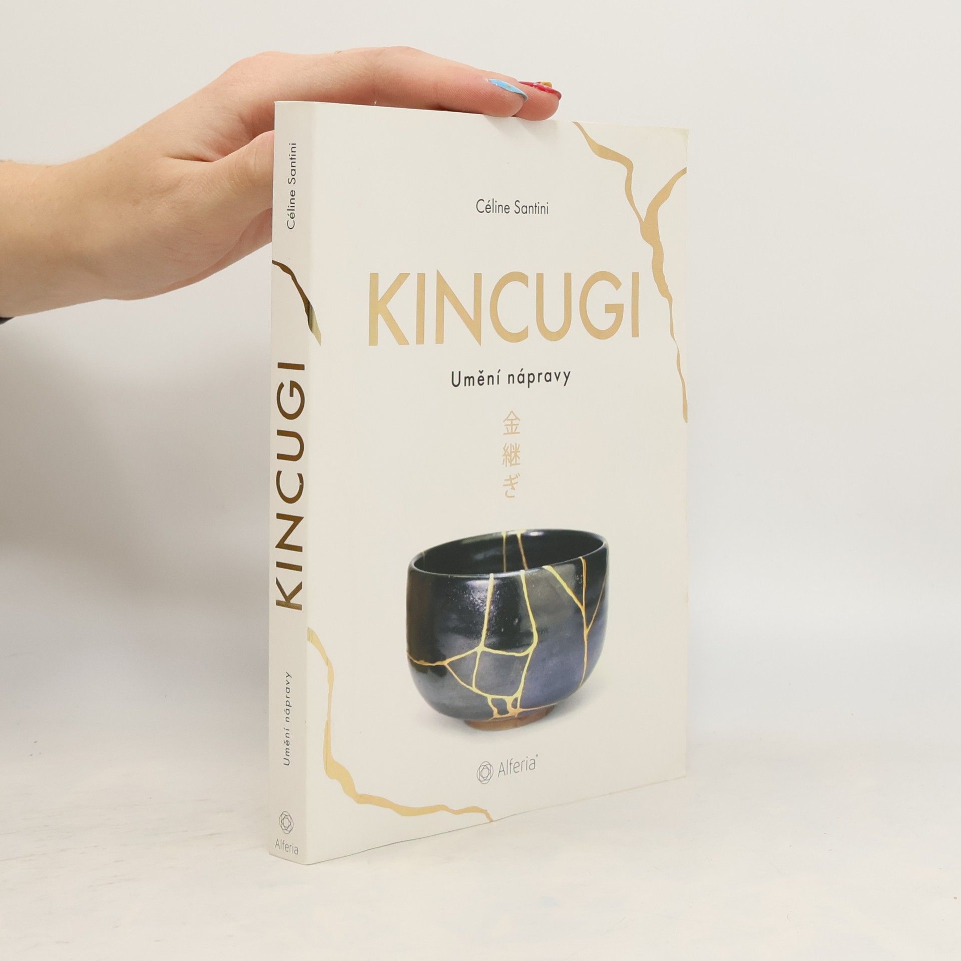 Céline Santini Kincugi. Umění nápravy