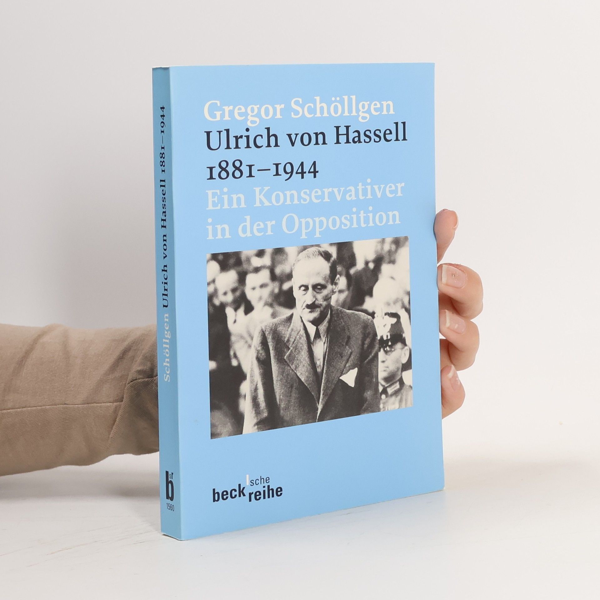 Gregor Schöllgen Ulrich von Hassell