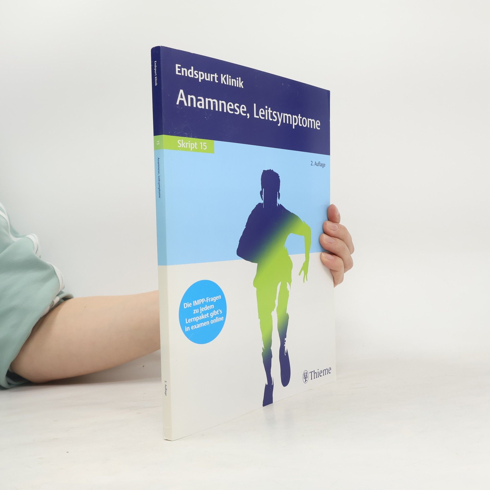 Endspurt Klinik: Anamnese, Leitsymptome