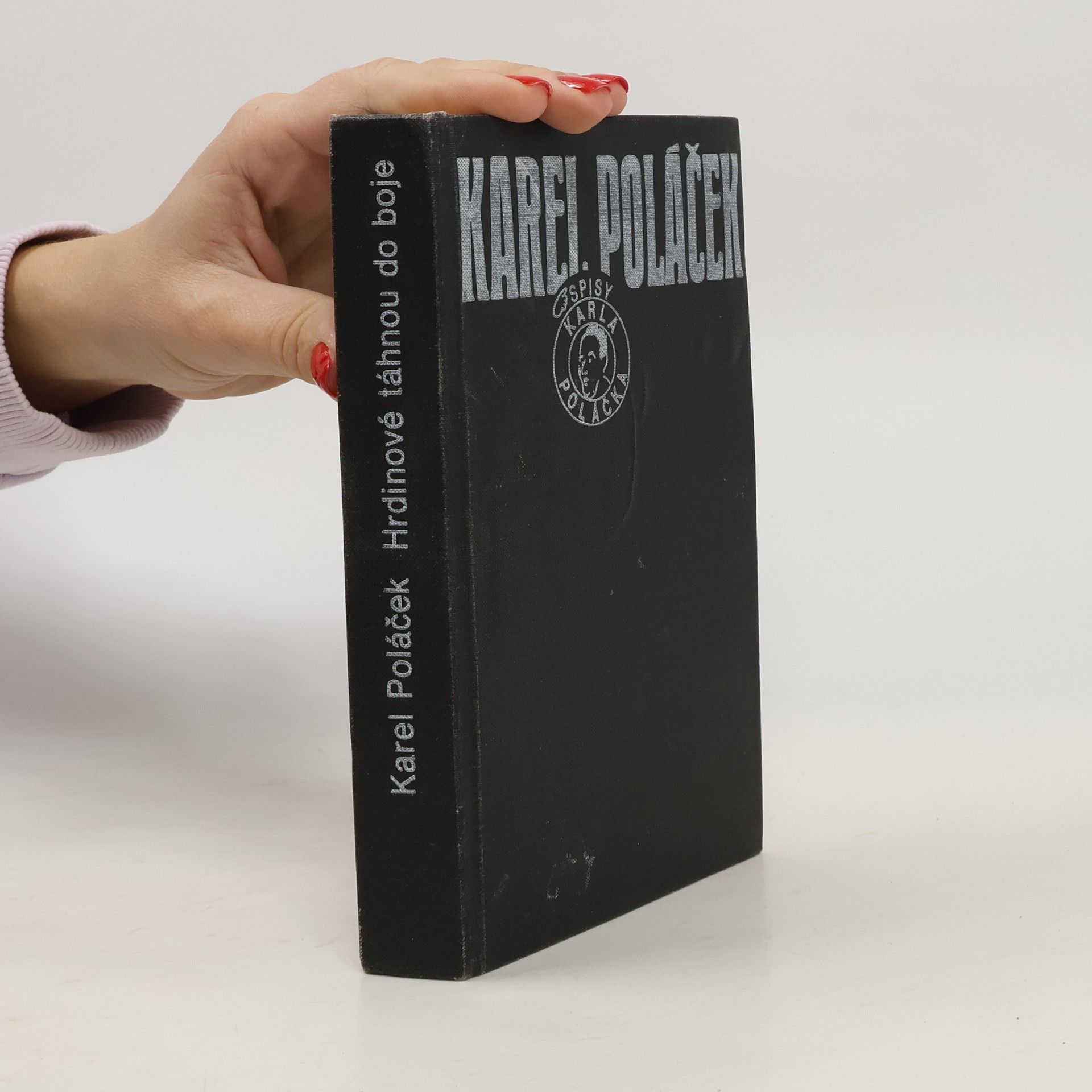 Karel Poláček Hrdinové táhnou do boje