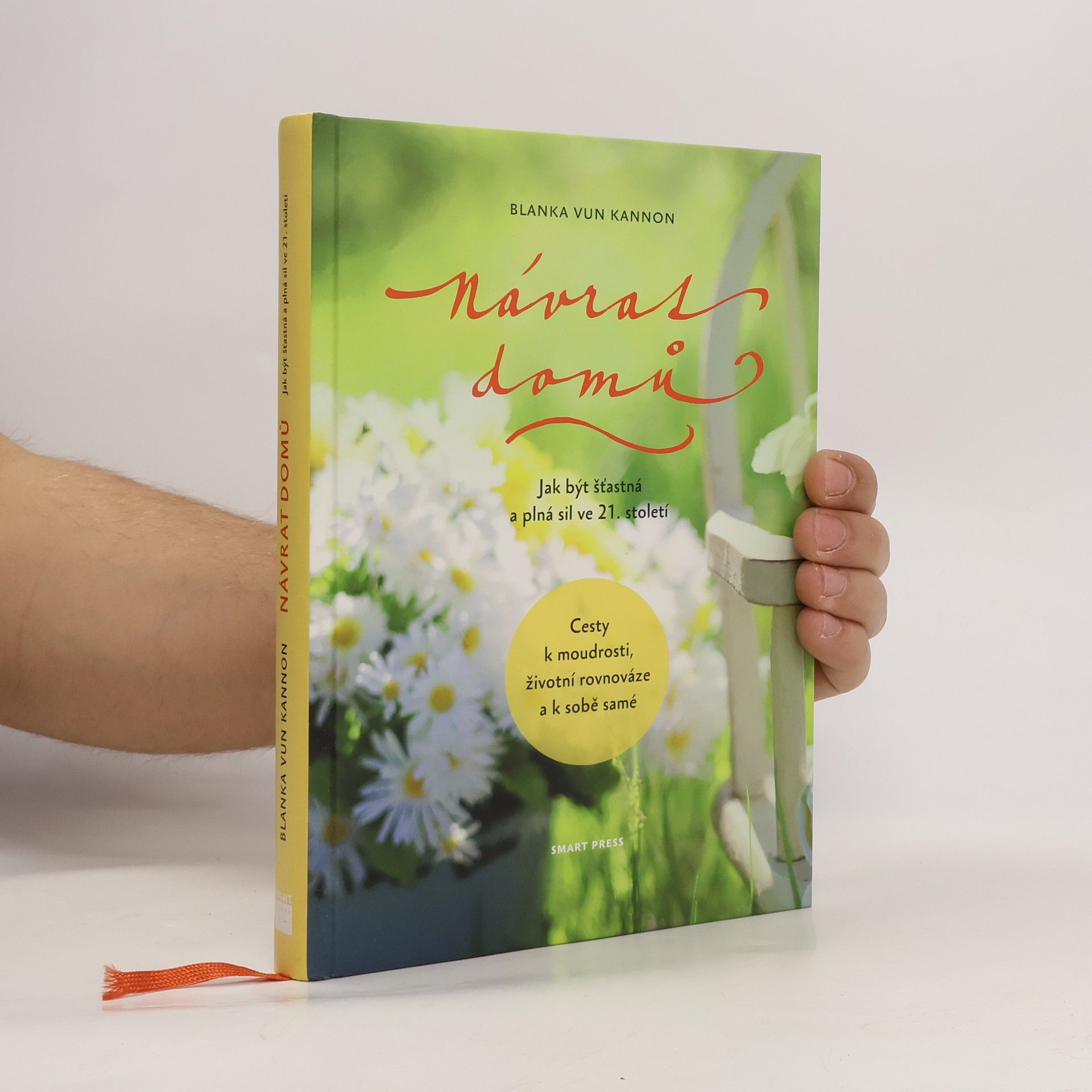 Návrat domů : jak být šťastná a plná sil ve 21. století