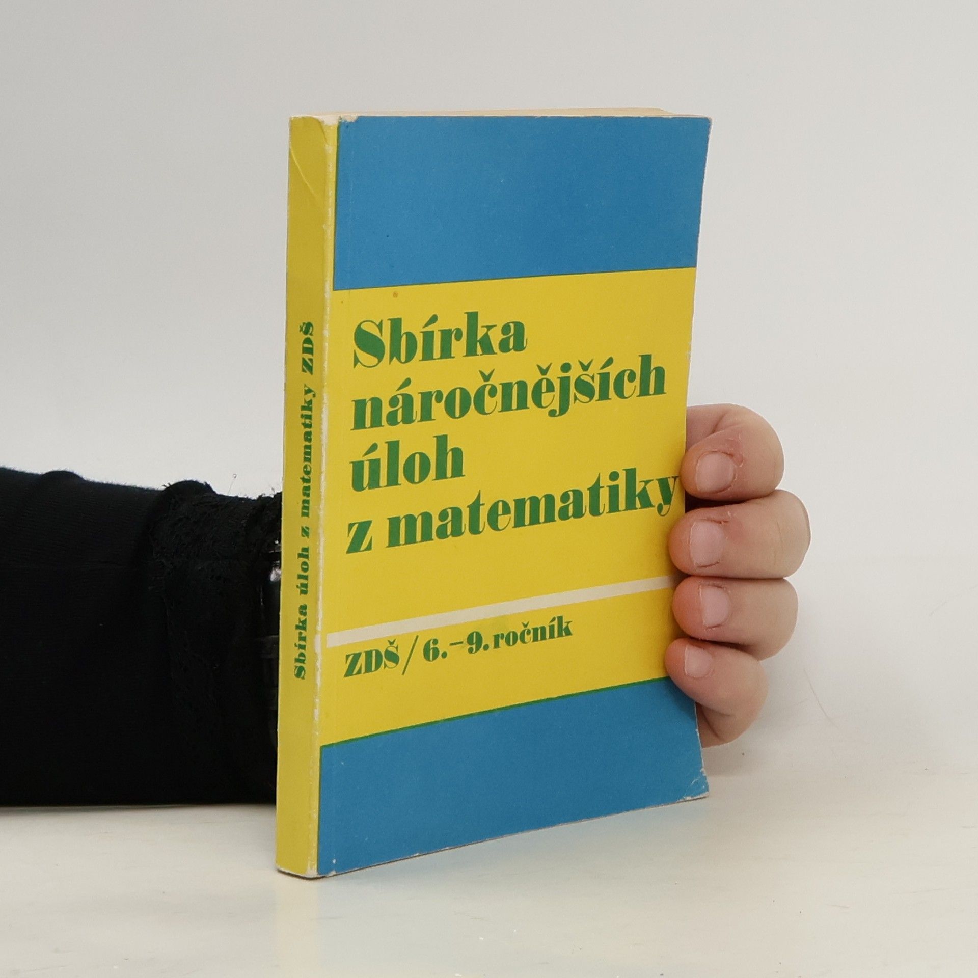 Jaromír Maláč Sbírka náročnějších úloh z matematiky. Pro 6.-9.ročník základní devítileté školy