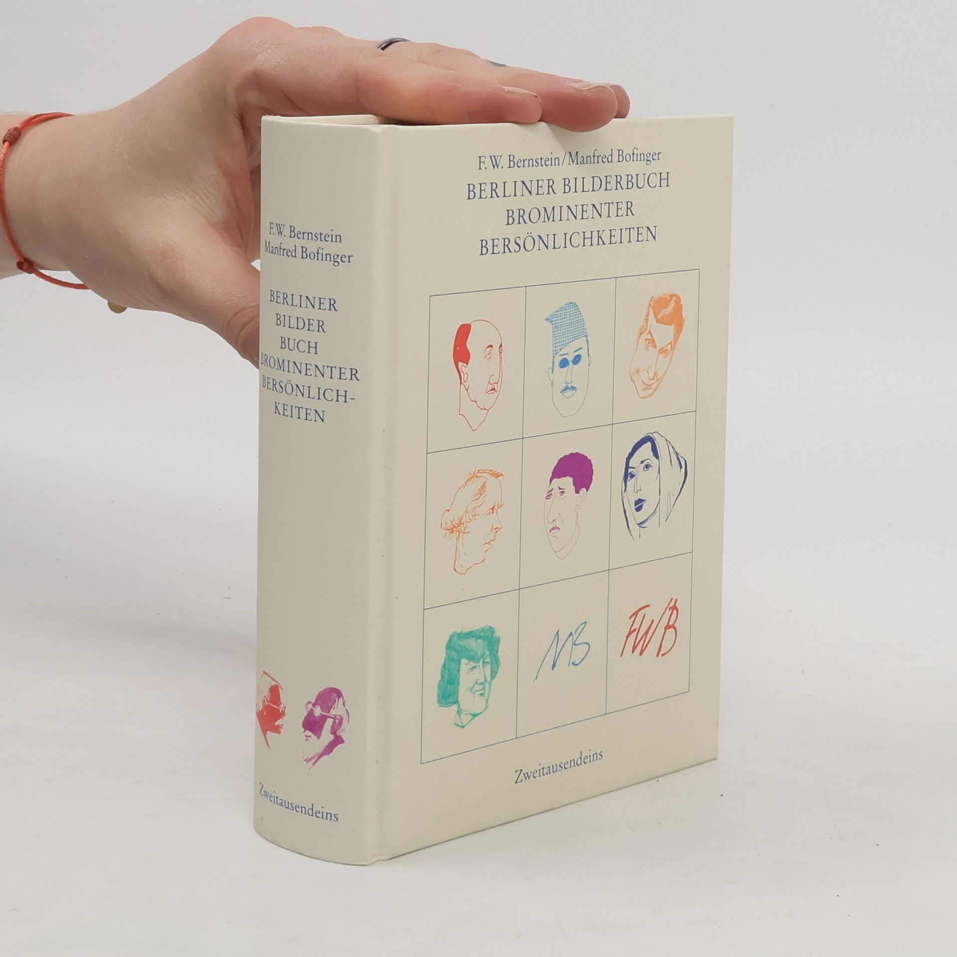 F. W. Bernstein Berliner Bilderbuch Prominenter Persönlichkeiten