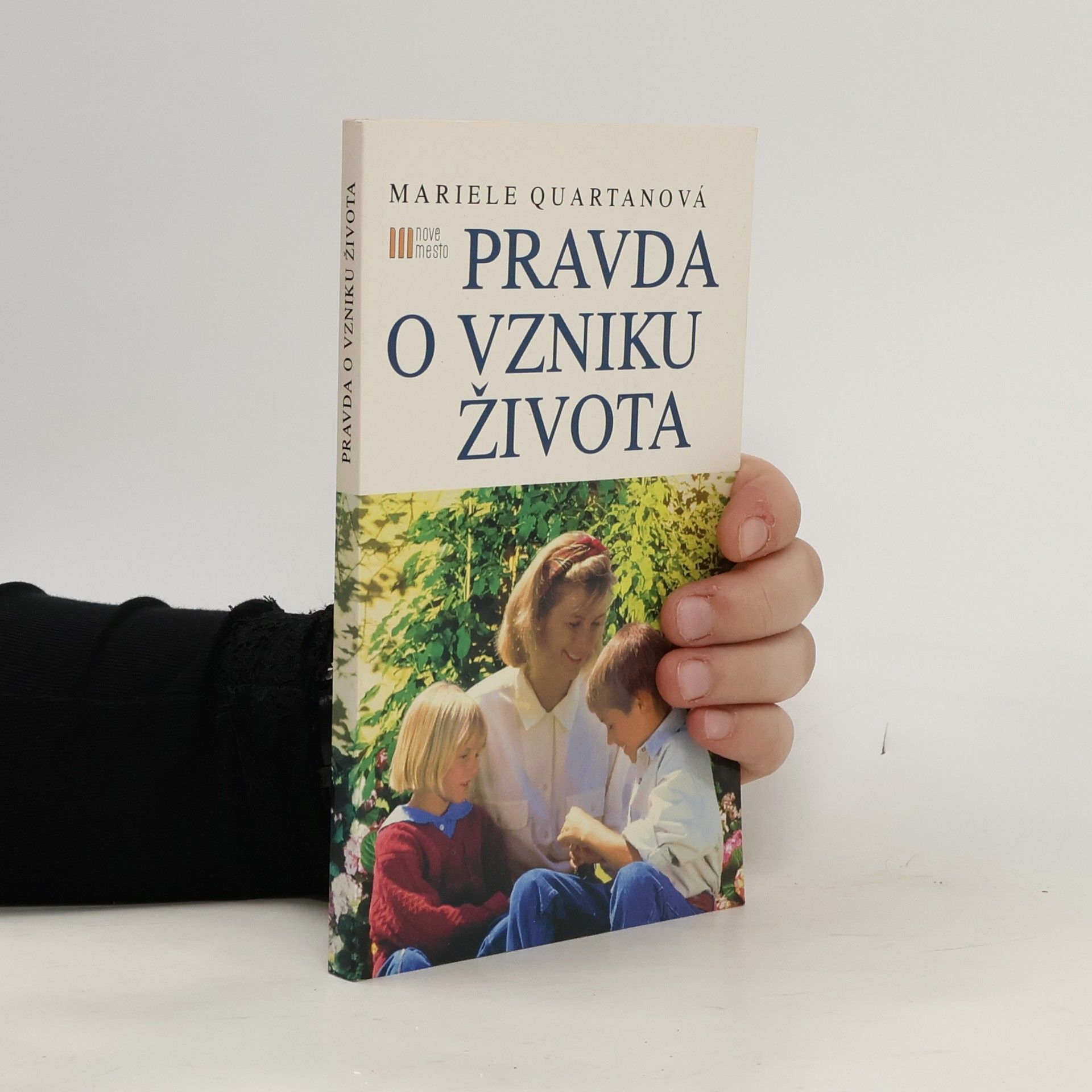 Mariele Quartana Pravda o vzniku života