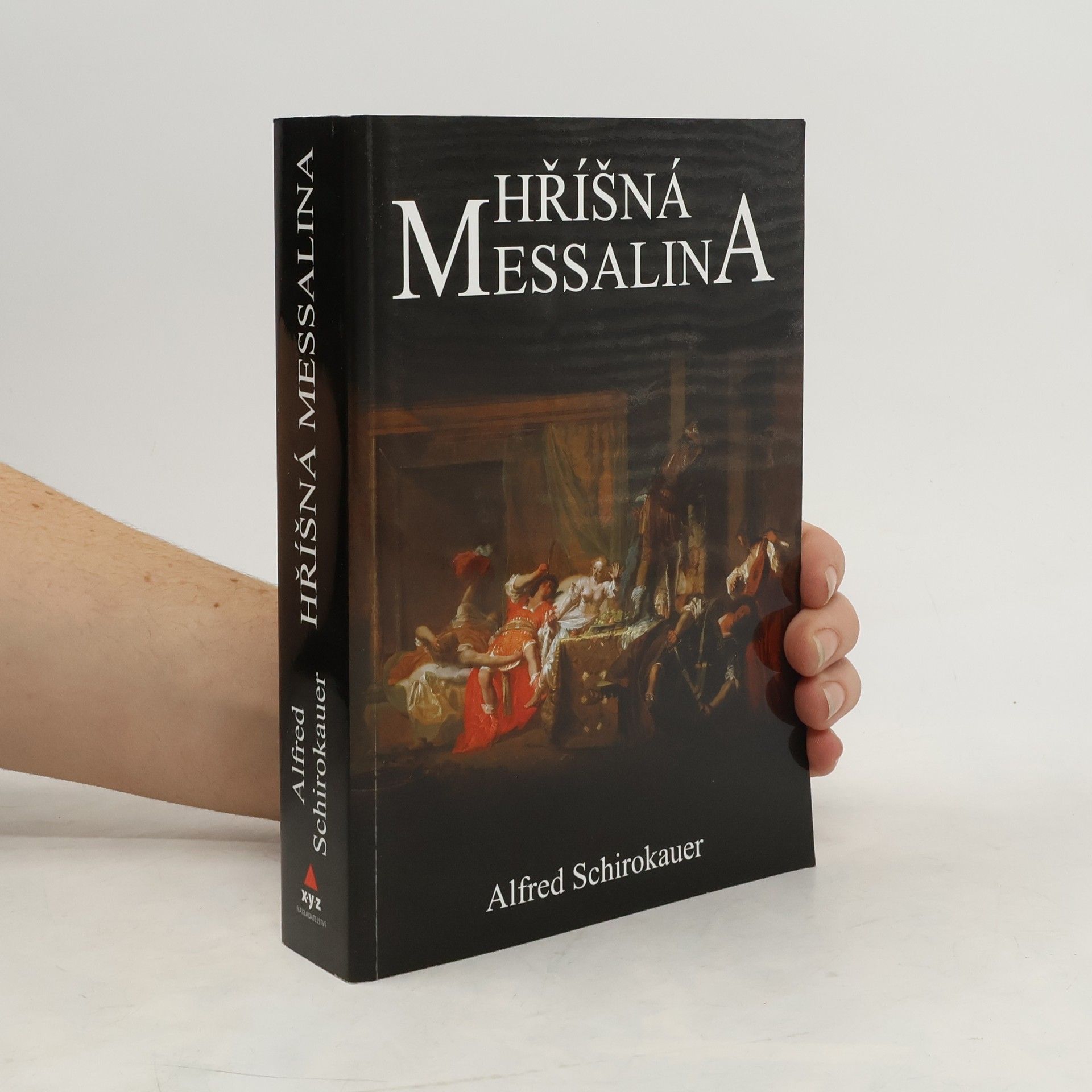 Hříšná Messalina: Román ze života hříšné římské císařovny