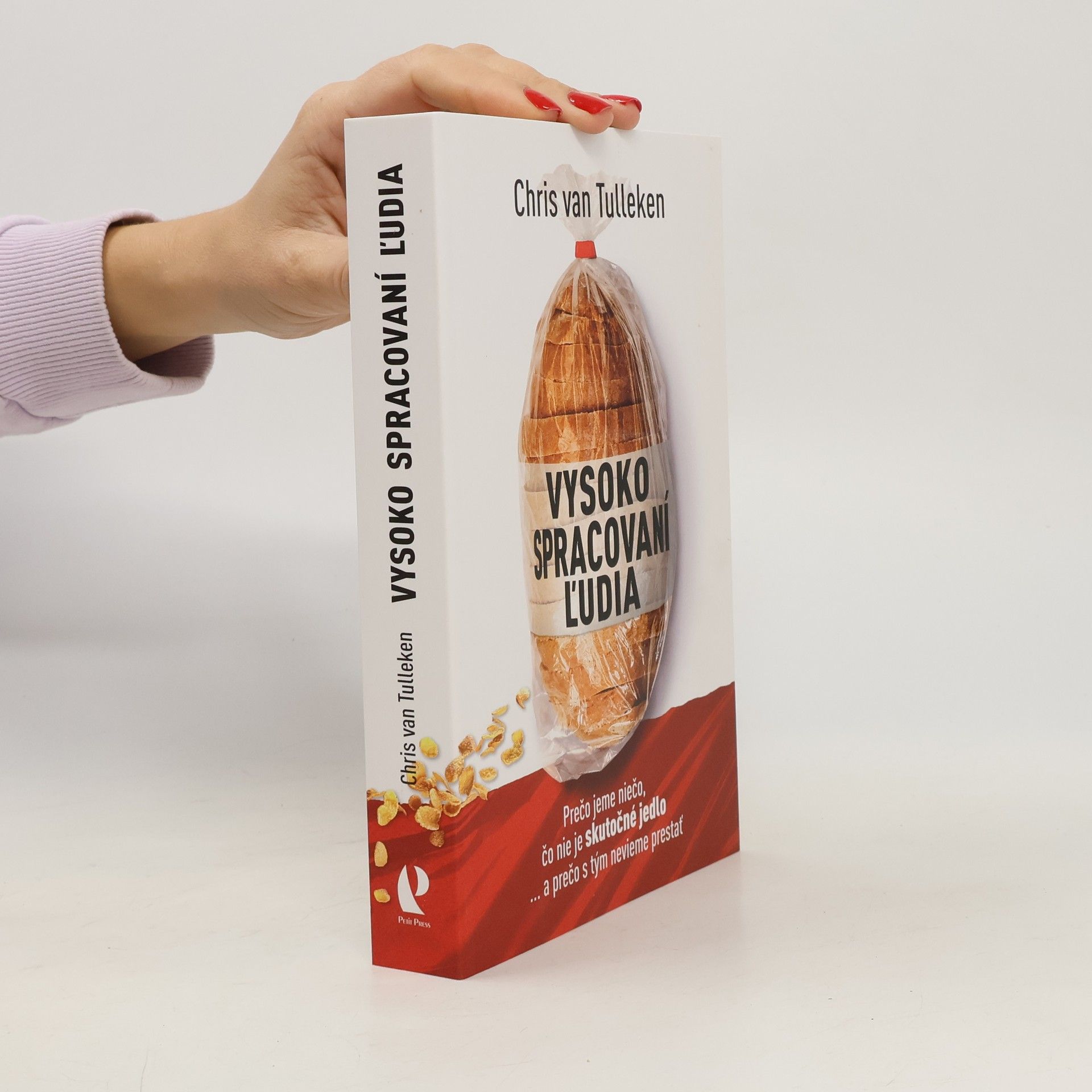 Chris van Tulleken Vysoko spracovaní ľudia