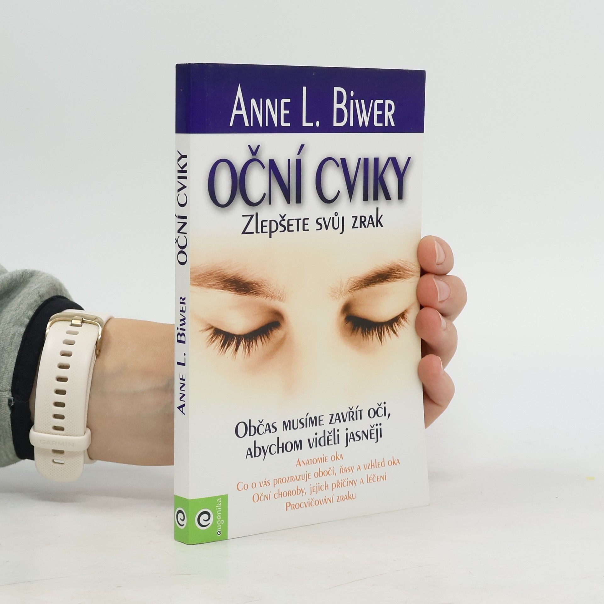 Anne L. Biwer Oční cviky. Zlepšete svůj zrak