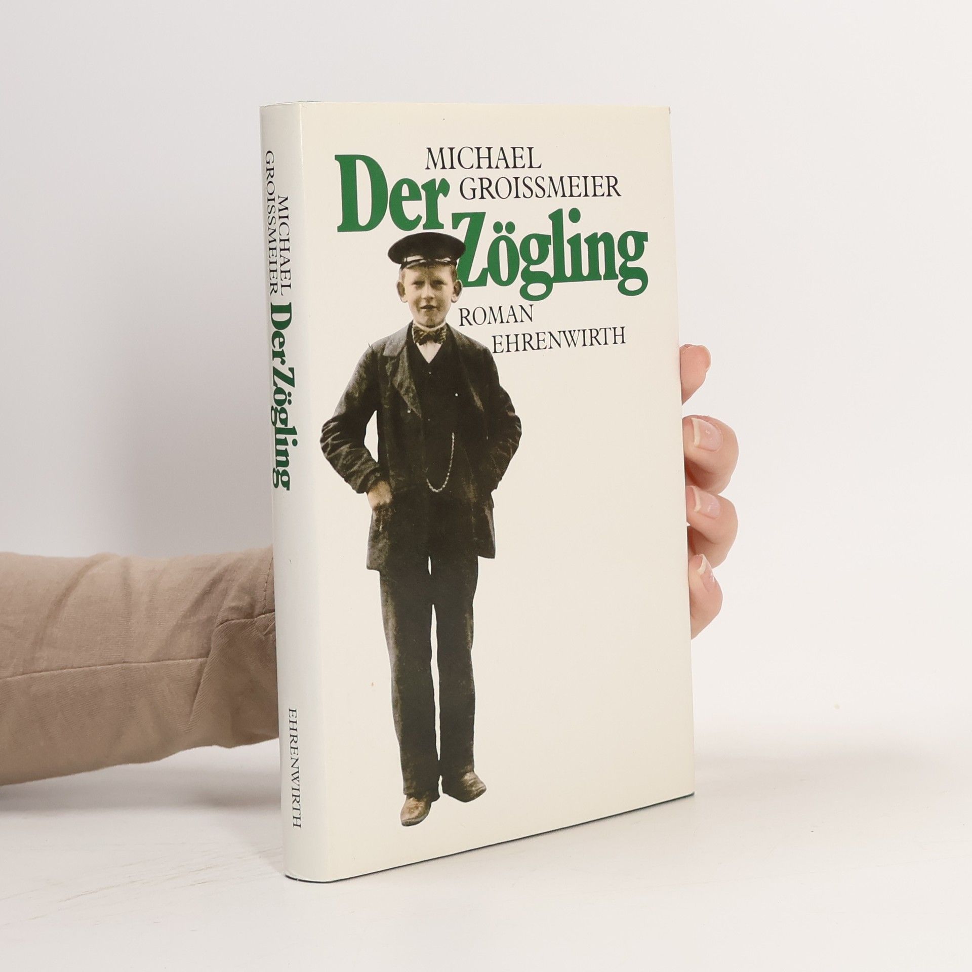 Michael Groißmeier Der Zögling