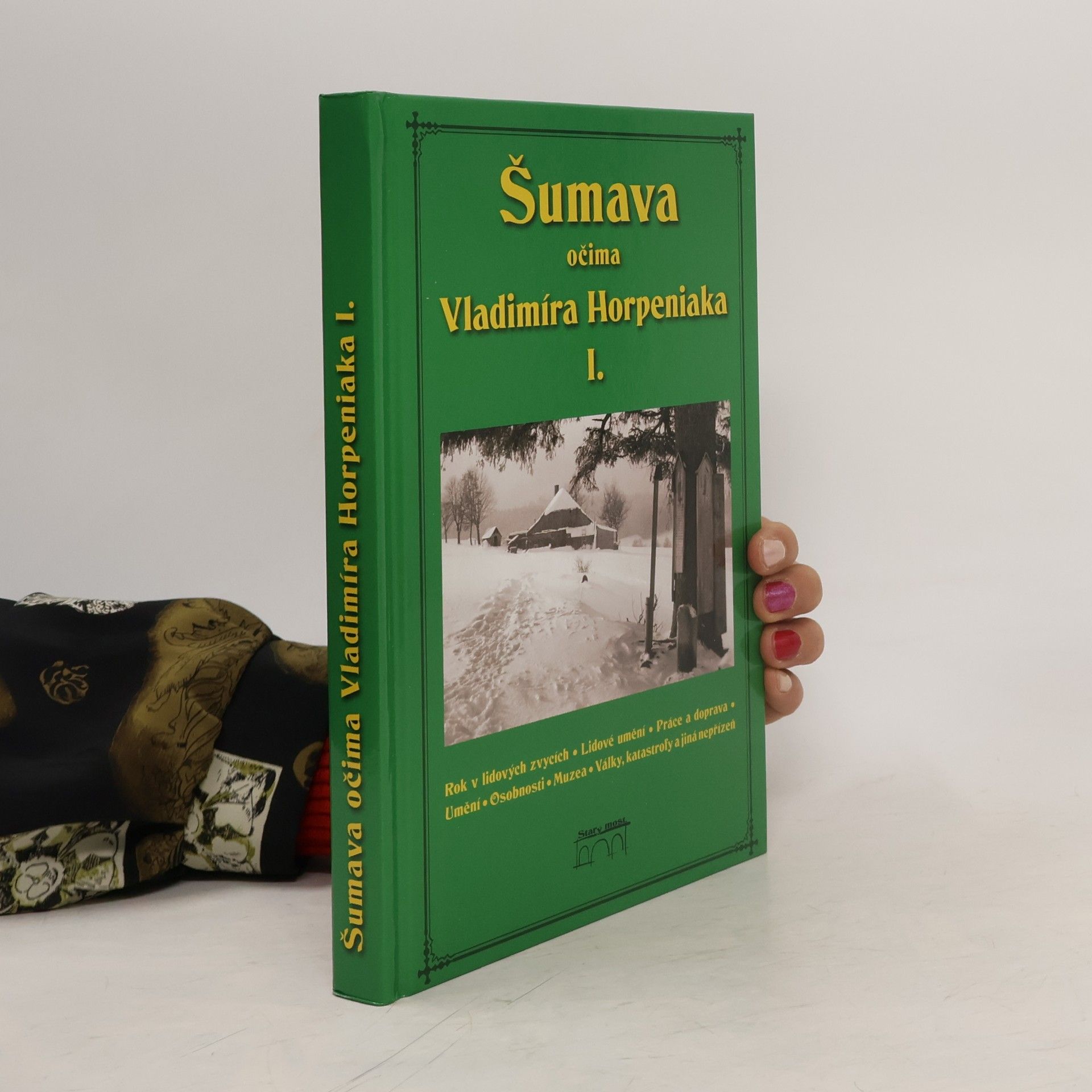 Vladimír Horpeniak Šumava očima Vladimíra Horpeniaka I