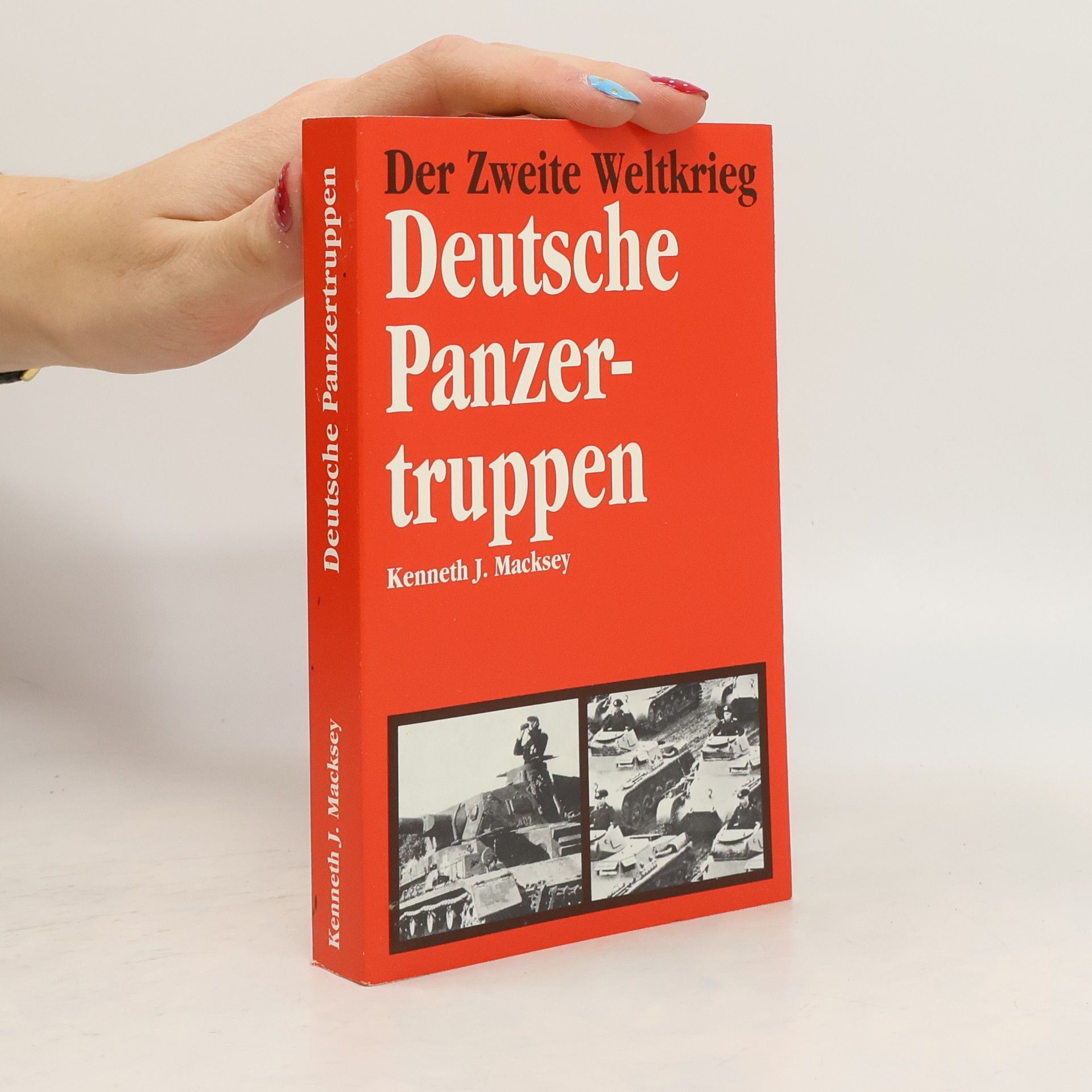 Kenneth Macksey Deutsche Panzertruppen
