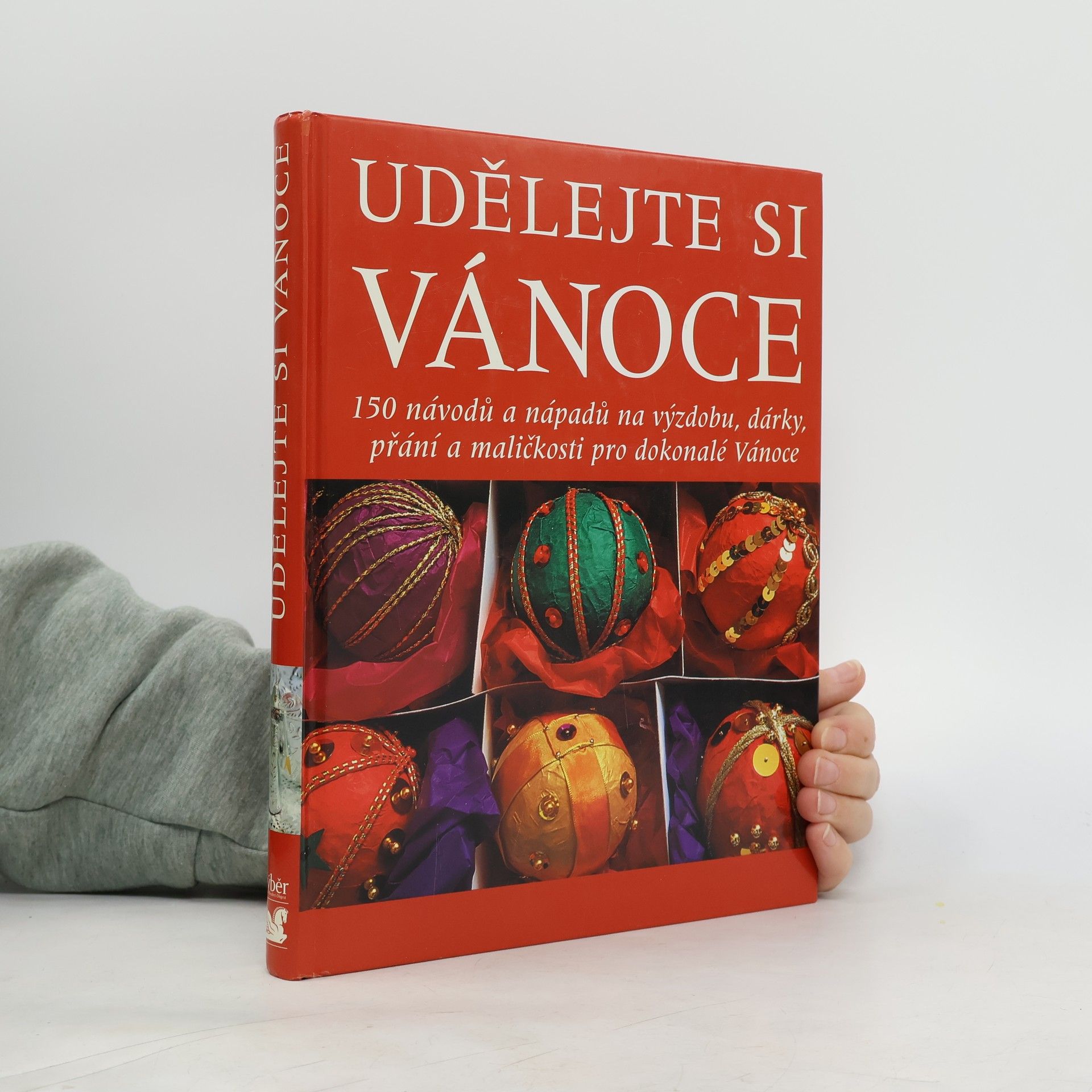 Kateřina Kofroňová Udělejte si Vánoce. 150 návodů a nápadů na výzdobu, dárky, přání a maličkosti pro dokonalé Vánoce